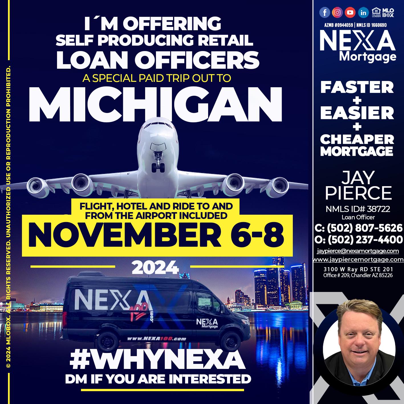 MICHIGAN TRIP - Jay Pierce -Mortgage Loan Officer