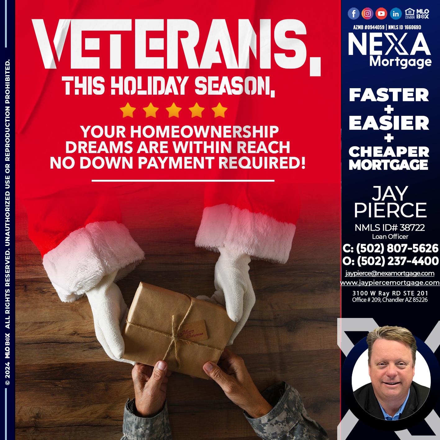VETERANS - Jay Pierce -Mortgage Loan Officer