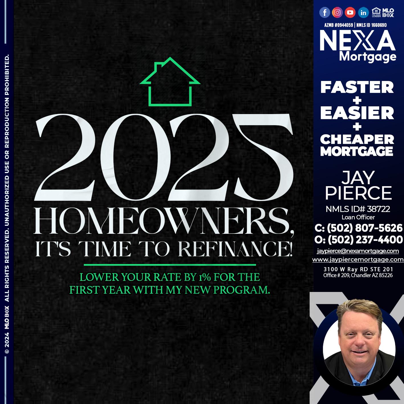 2025 HOMEOWNERSHIP - Jay Pierce -Mortgage Loan Officer