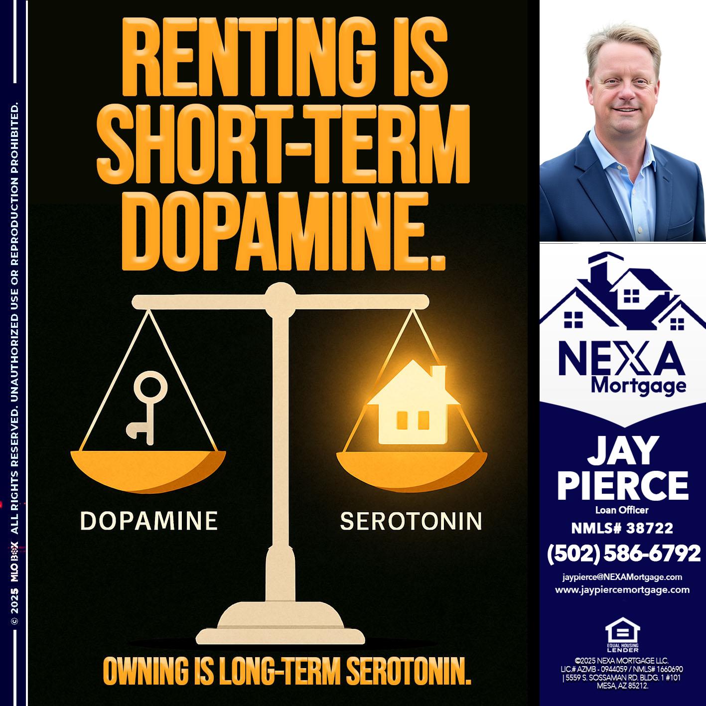 RENTING IS SHORT TERM - Jay Pierce -Mortgage Loan Officer