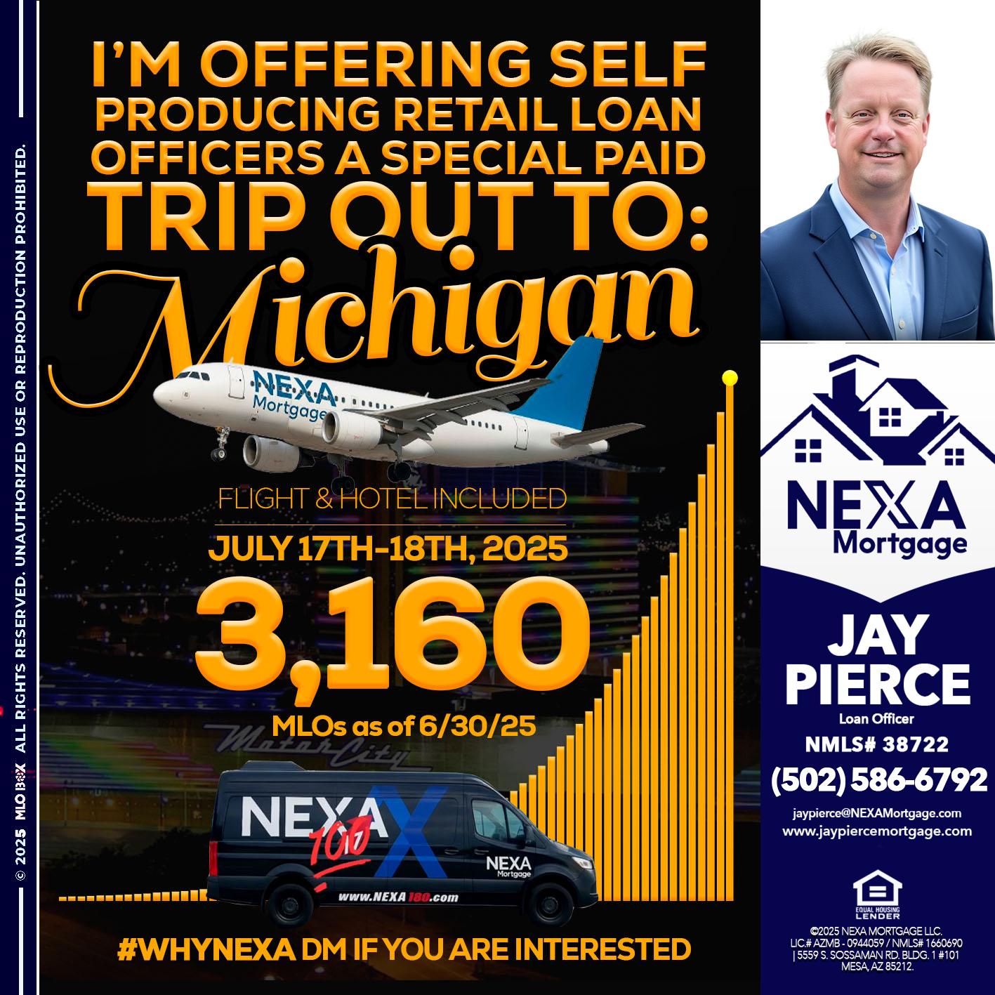 MICHIGAN TRIP - Jay Pierce -Mortgage Loan Officer