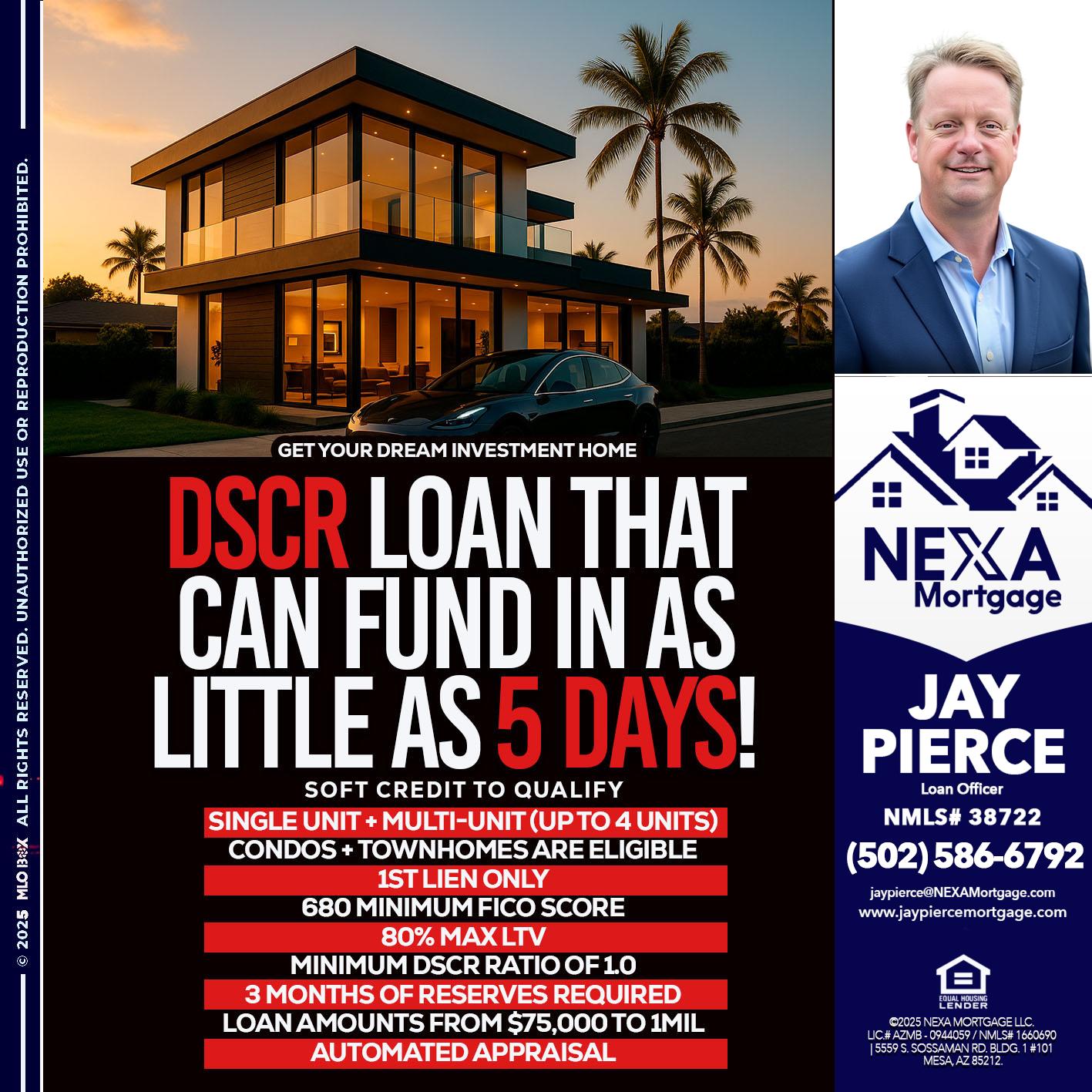 DSCR LOAN - Jay Pierce -Mortgage Loan Officer