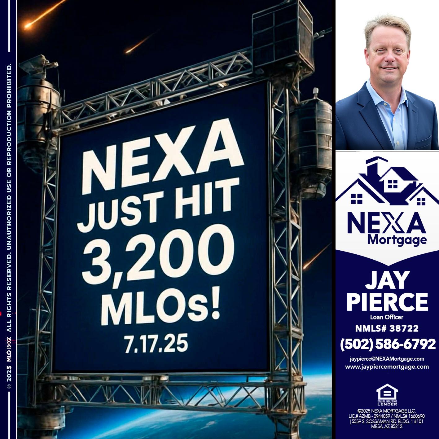 NEXA JUST HIT 3,200 - Jay Pierce -Mortgage Loan Officer
