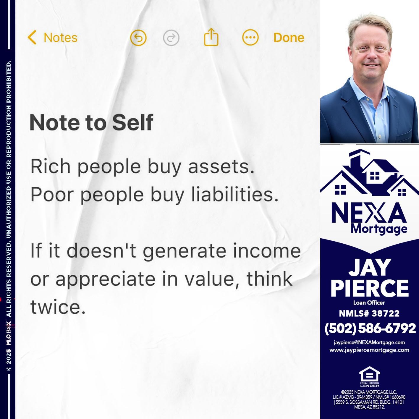NOTE TO SELF - Jay Pierce -Mortgage Loan Officer