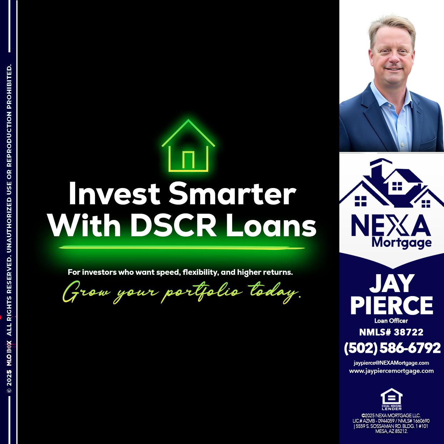 invest smarter - Jay Pierce -Mortgage Loan Officer