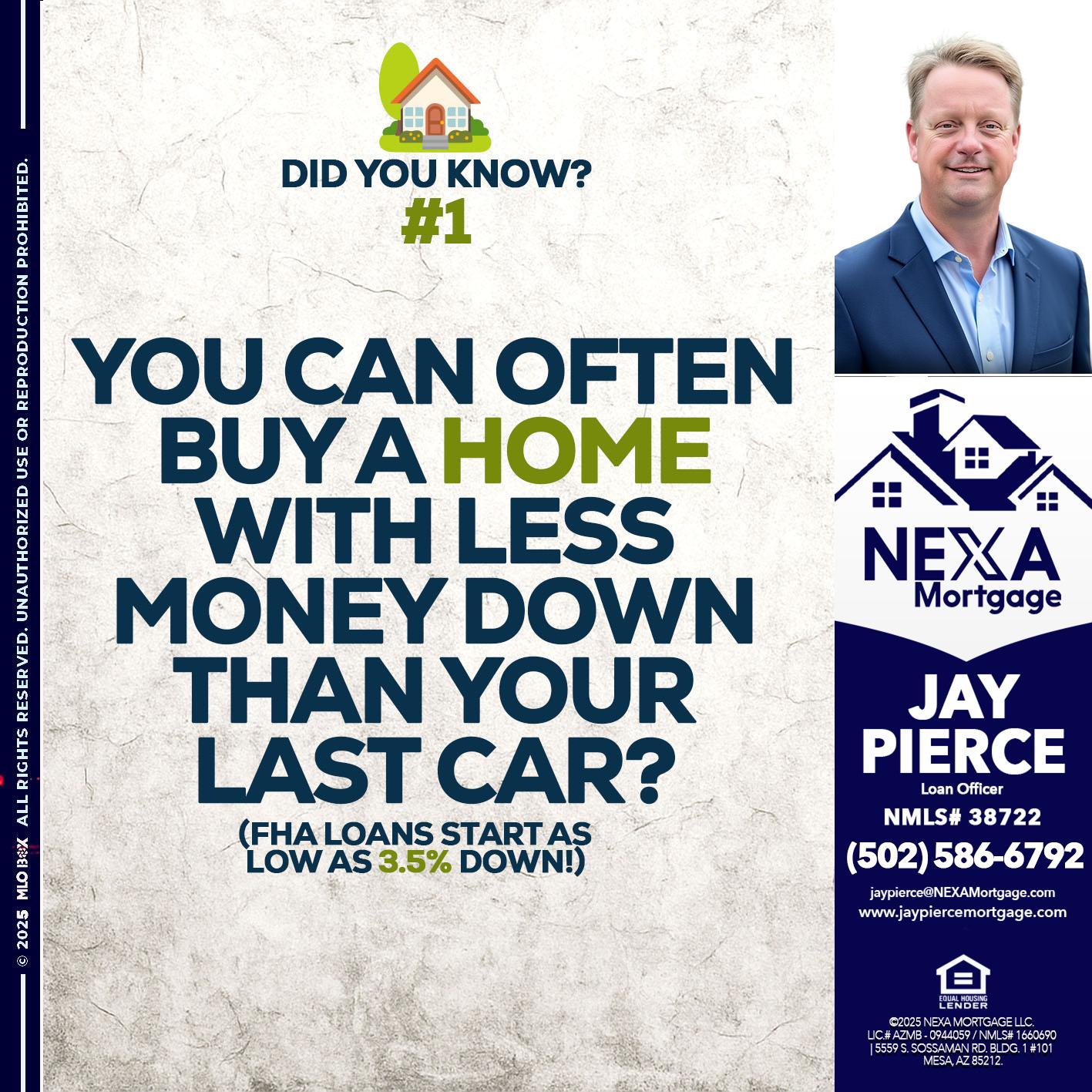 DID YOU KNOW #1 - Jay Pierce -Mortgage Loan Officer