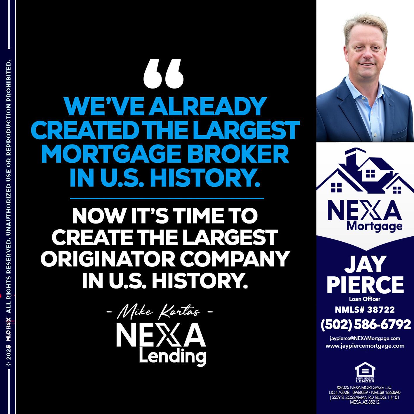 weve already - Jay Pierce -Mortgage Loan Officer