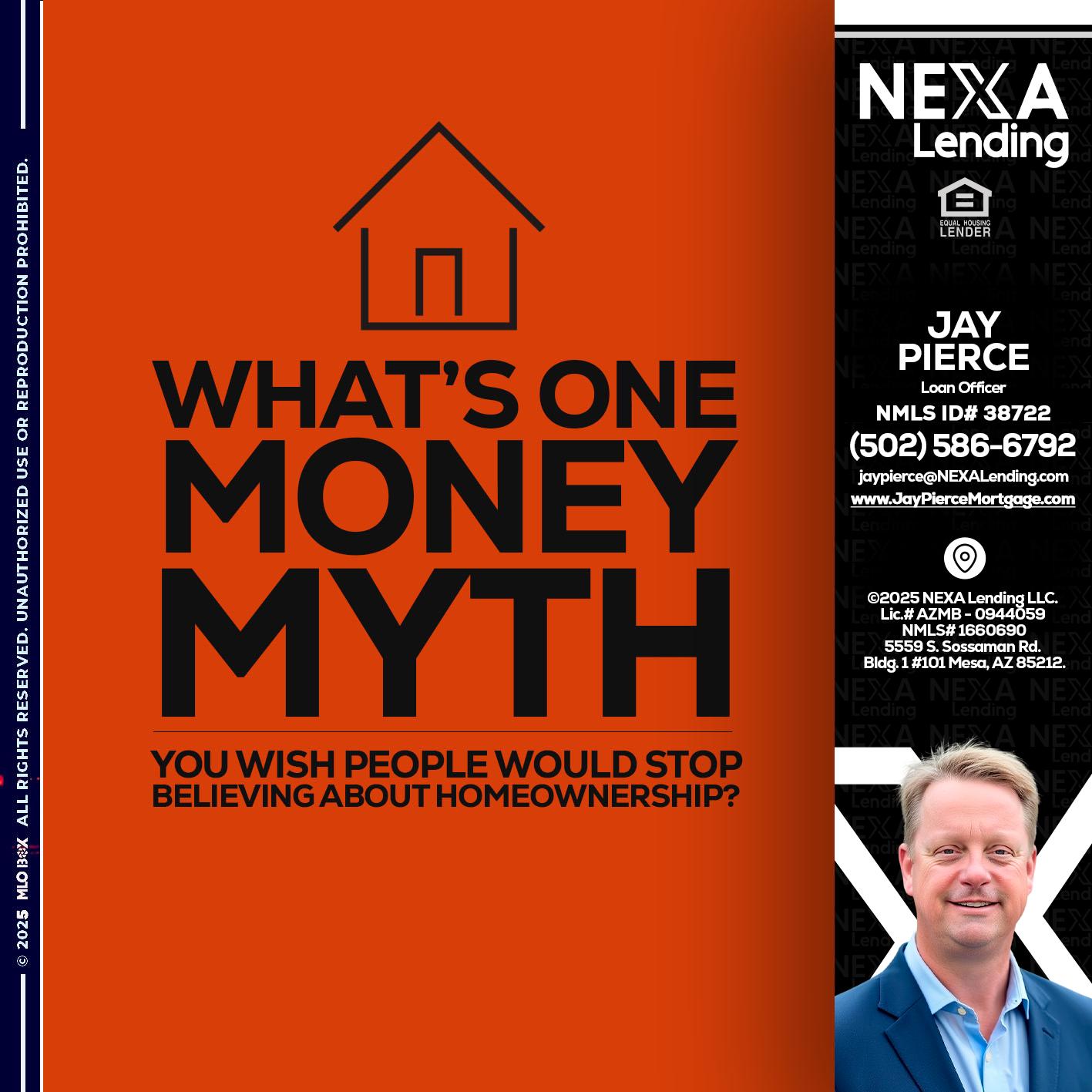 WHATS ONE - Jay Pierce -Mortgage Loan Officer