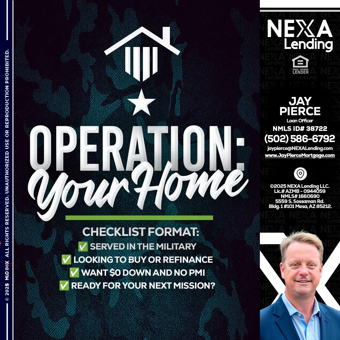 OPERATION YOUR HOME - Jay Pierce -Mortgage Loan Officer