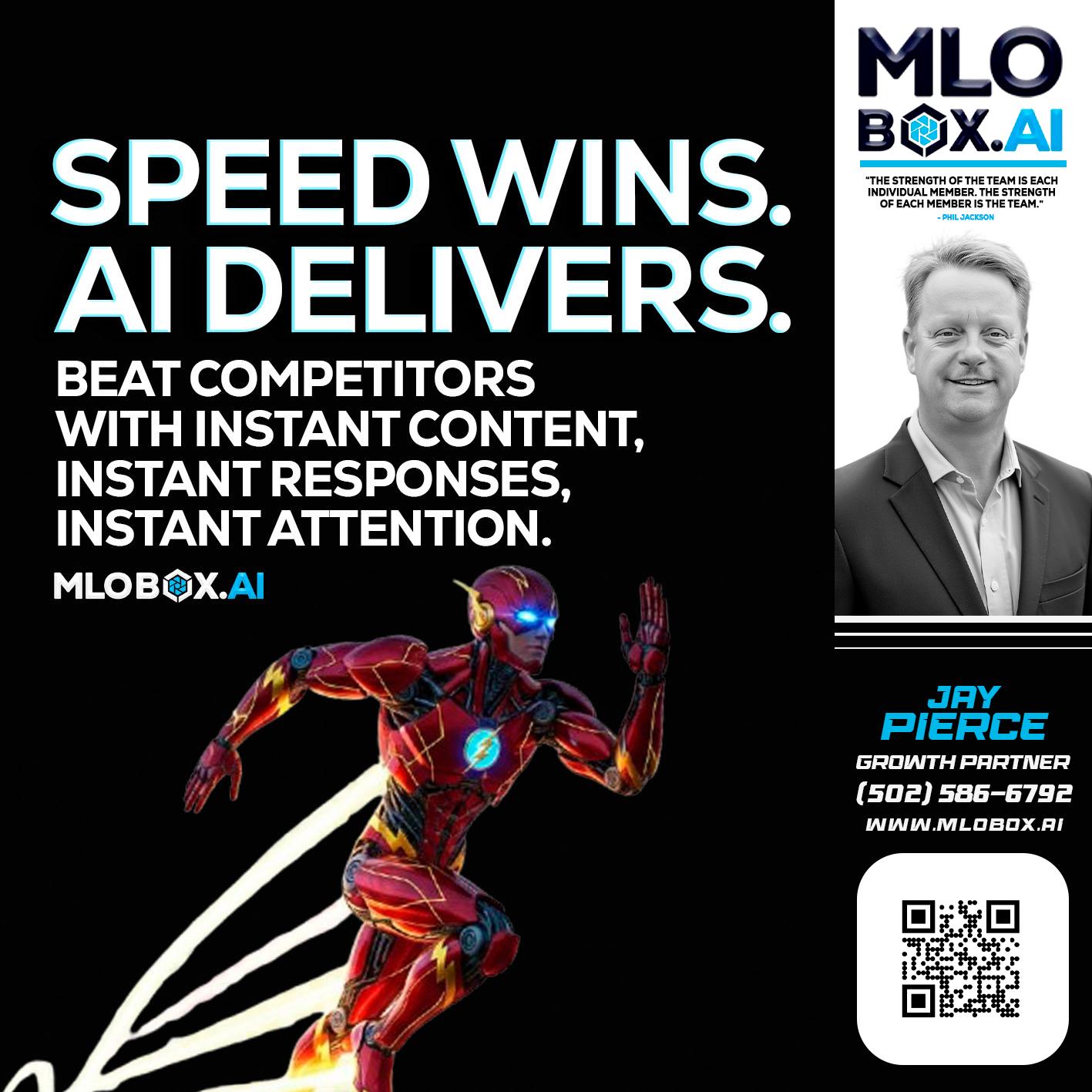 SPEED WINS - Jay Pierce -Mortgage Loan Officer