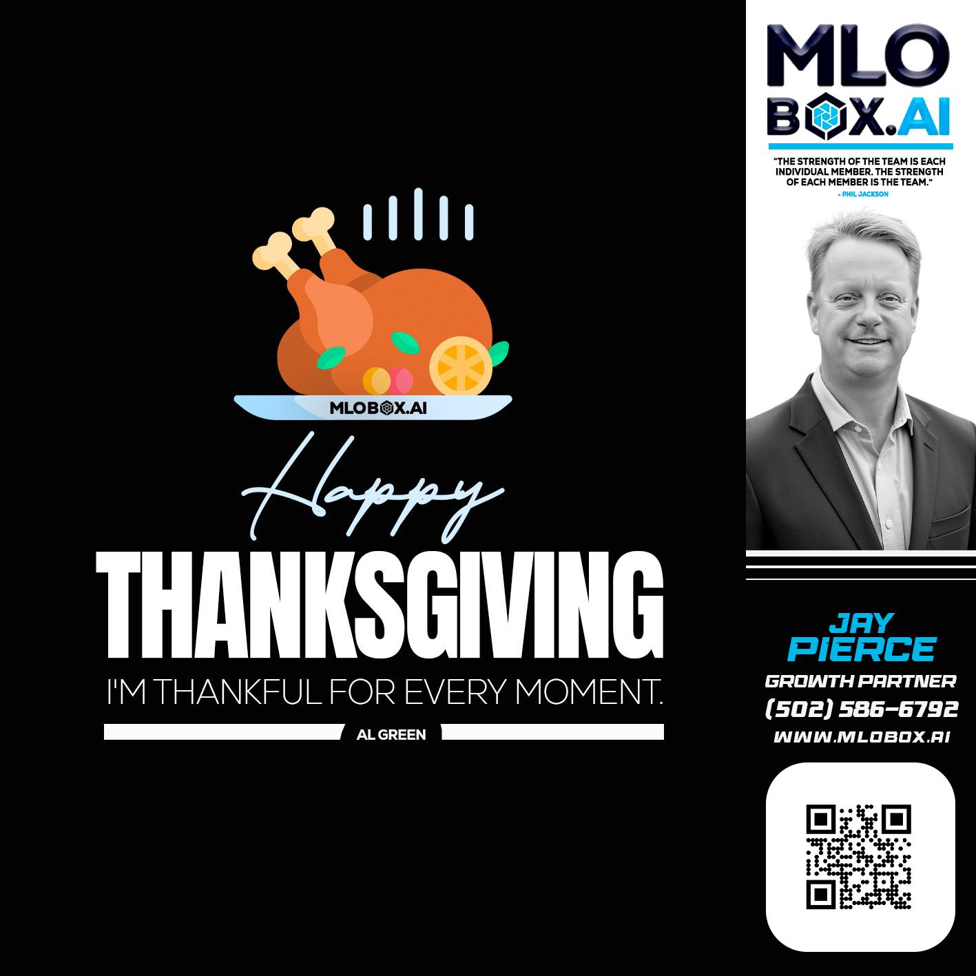 HAPPY THANKSGIVING - Jay Pierce -Mortgage Loan Officer