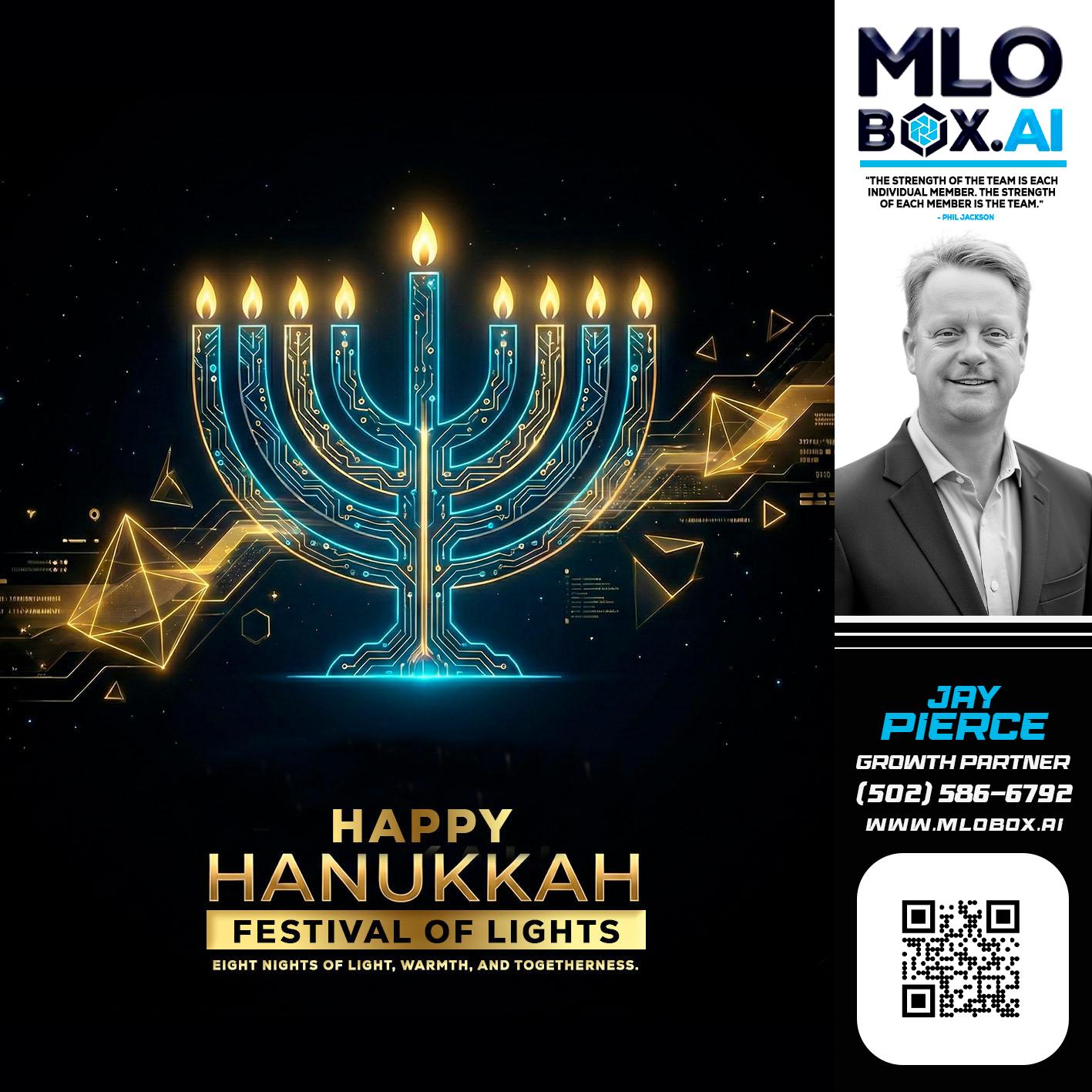 happy Hanukkah - Jay Pierce -Mortgage Loan Officer