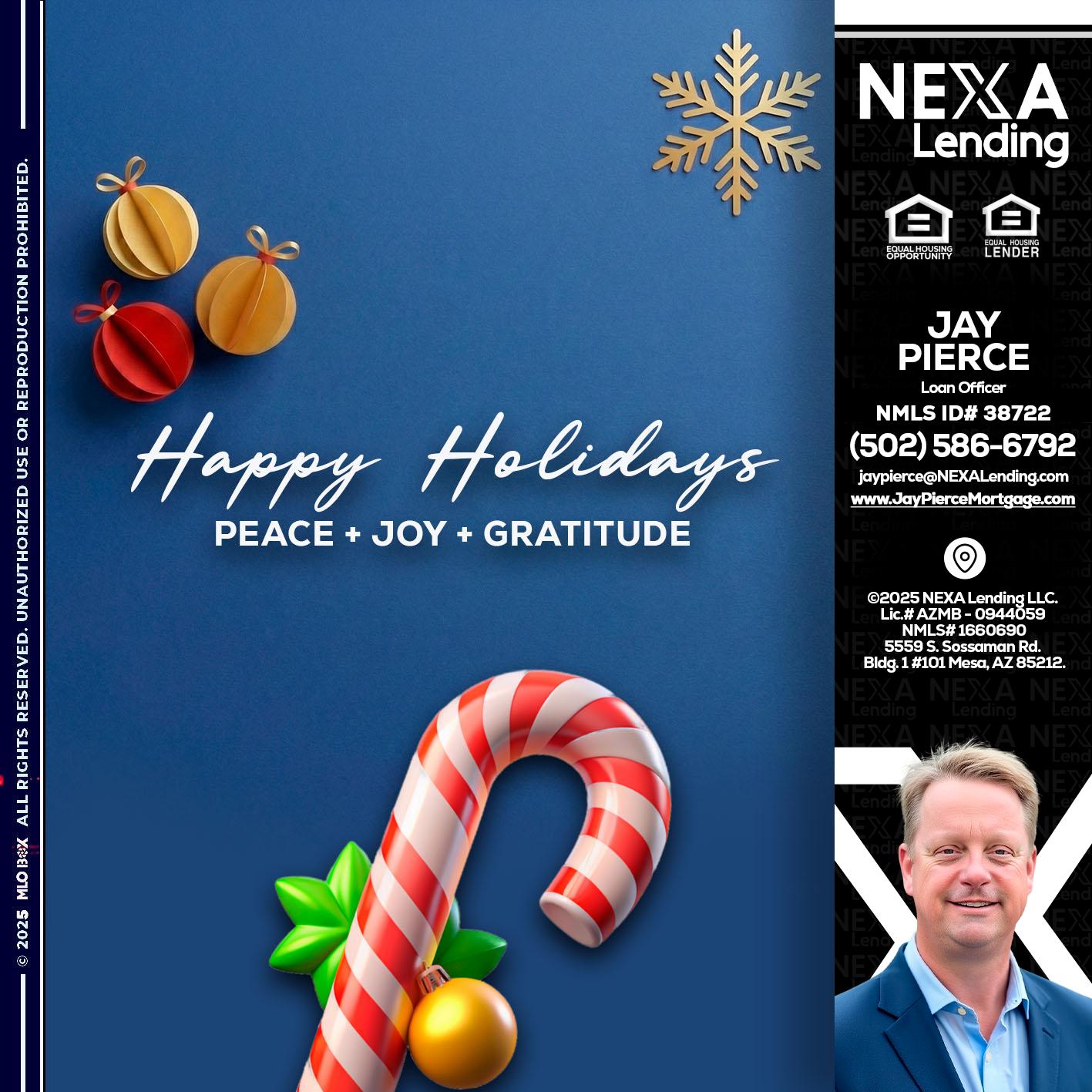 HAPPY HOLIDAYS - Jay Pierce -Mortgage Loan Officer