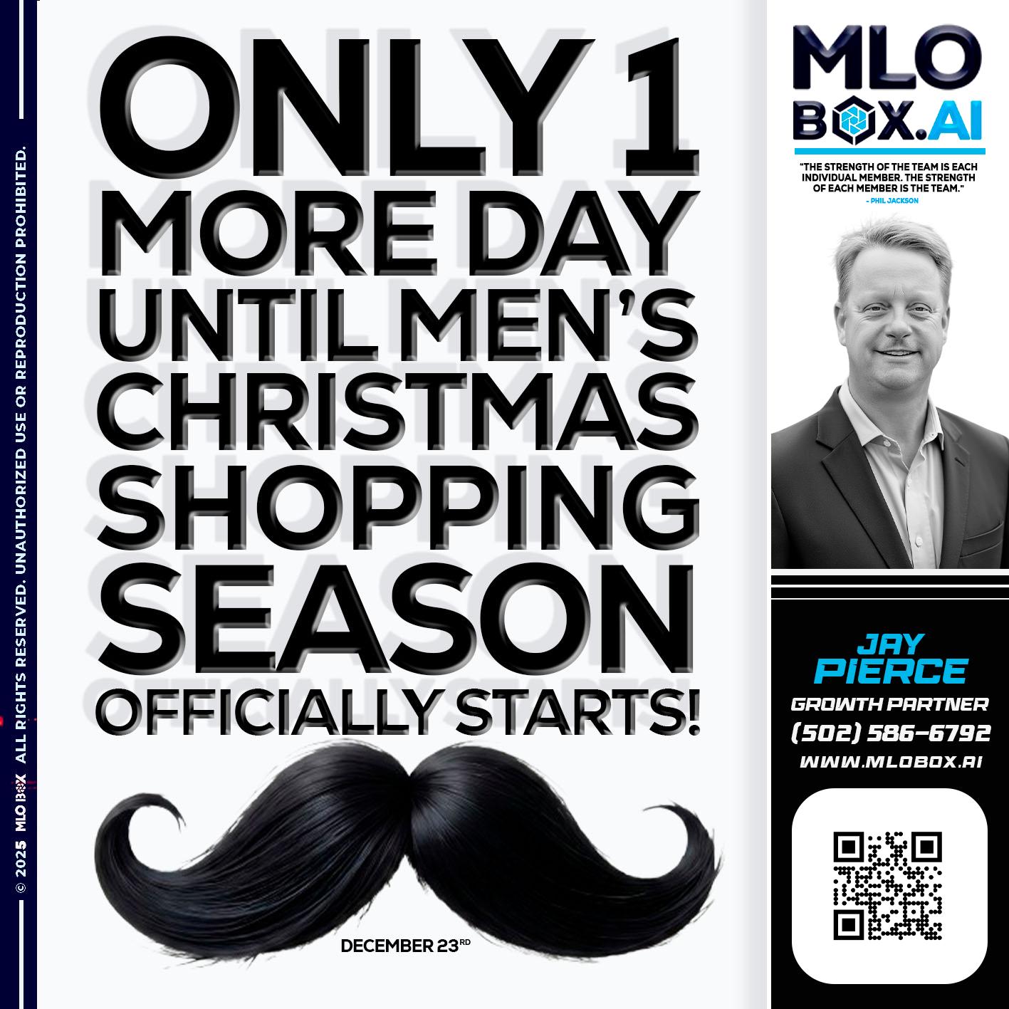 only one more day - Jay Pierce -Mortgage Loan Officer