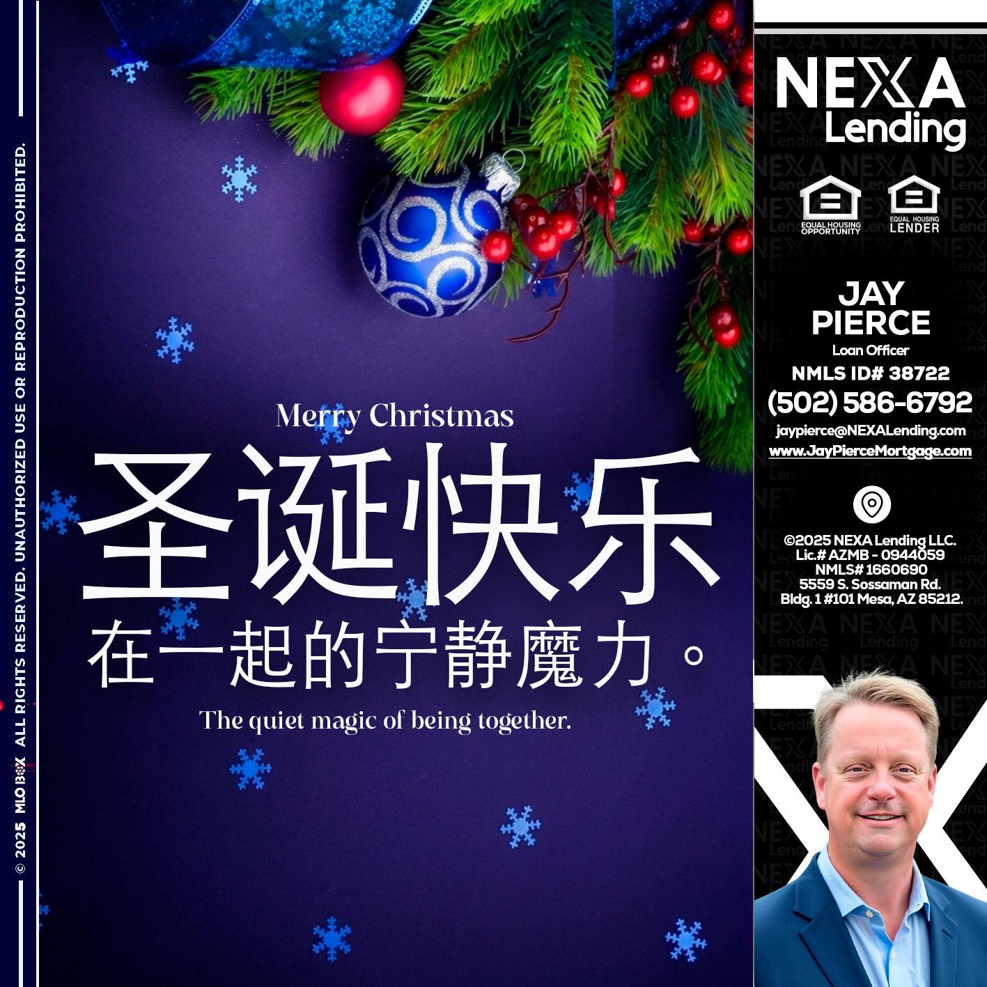 圣诞快乐 在一起的宁静魔力。 - Jay Pierce -Mortgage Loan Officer