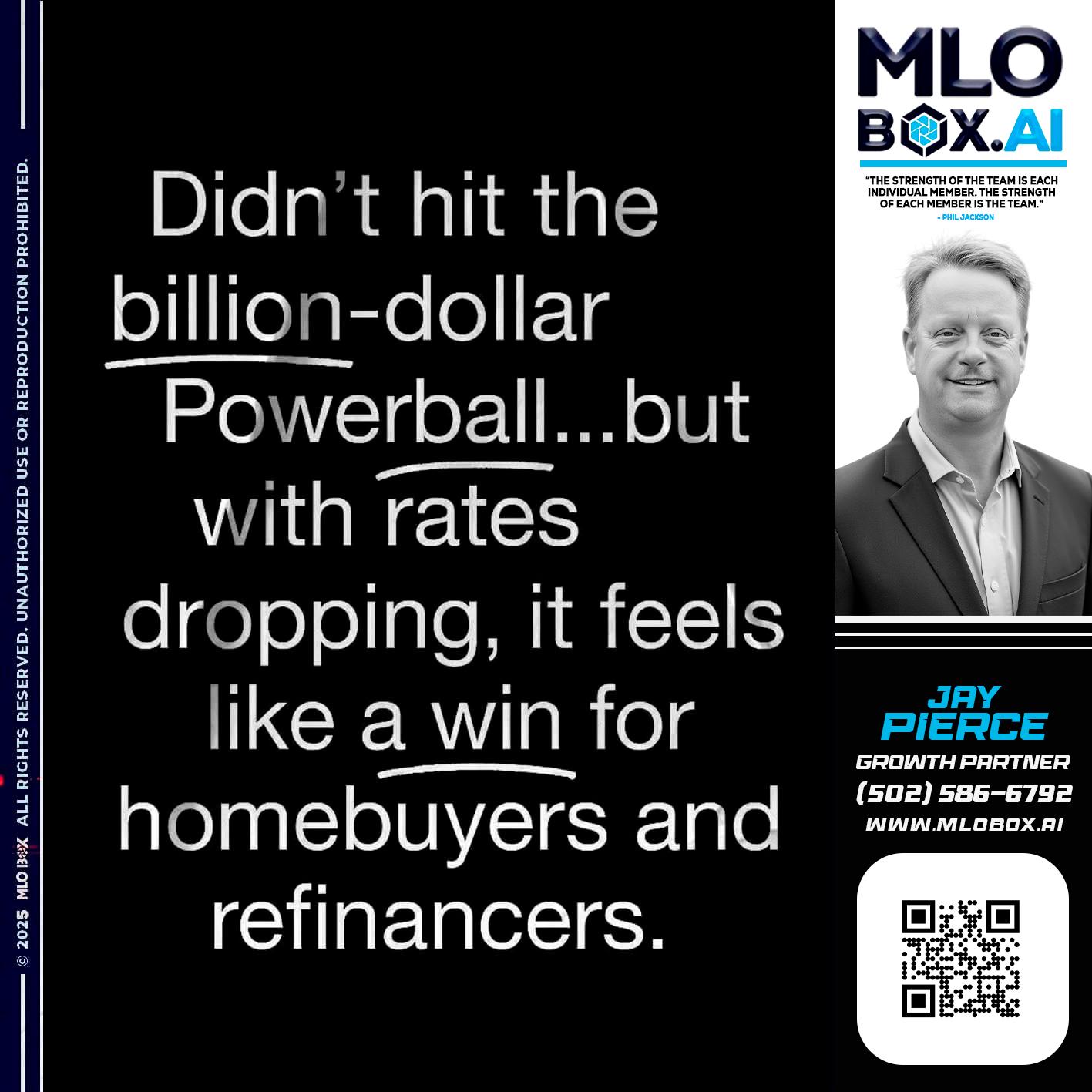 DIDNT HIT - Jay Pierce -Mortgage Loan Officer