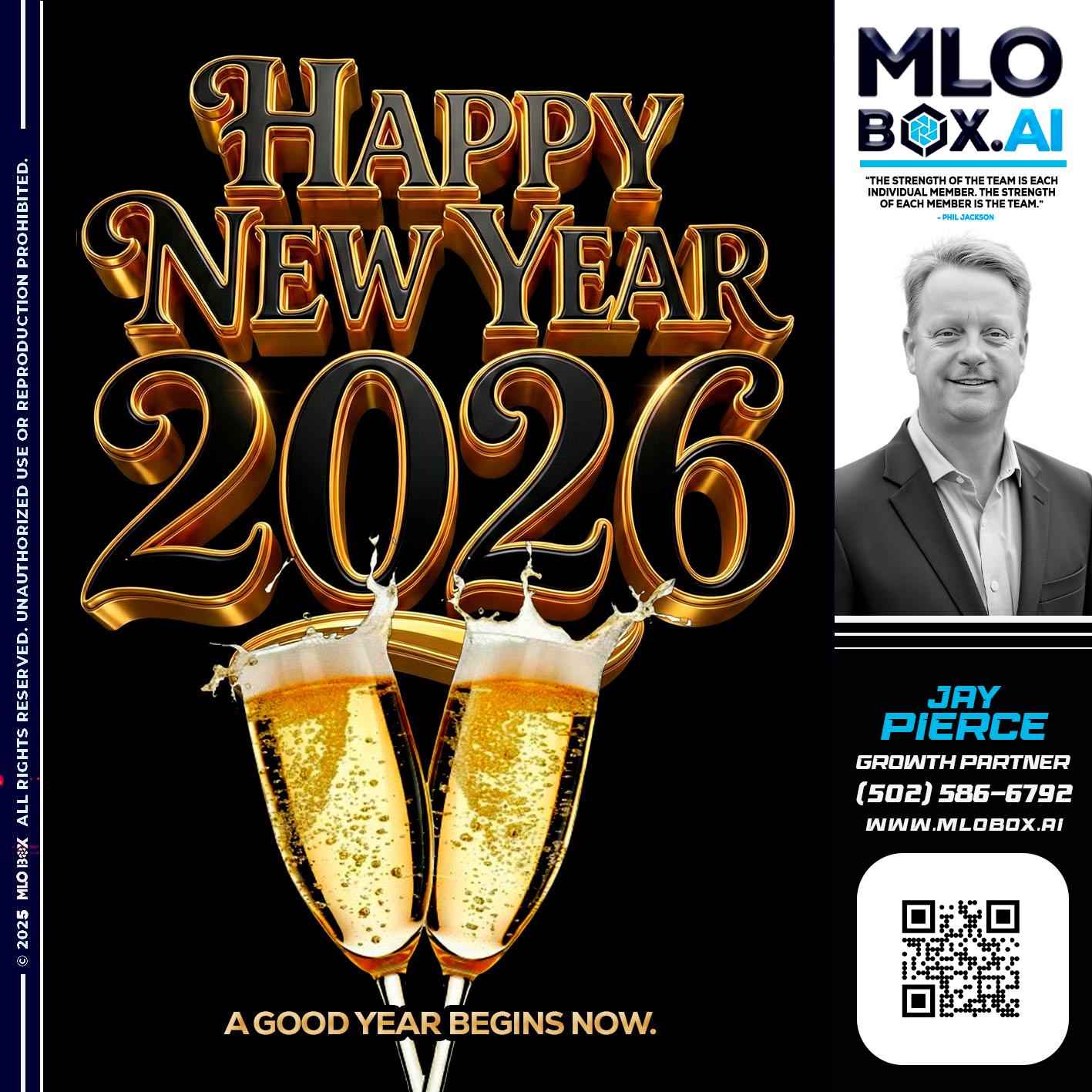 HAPPY NEW YEAR - Jay Pierce -Mortgage Loan Officer