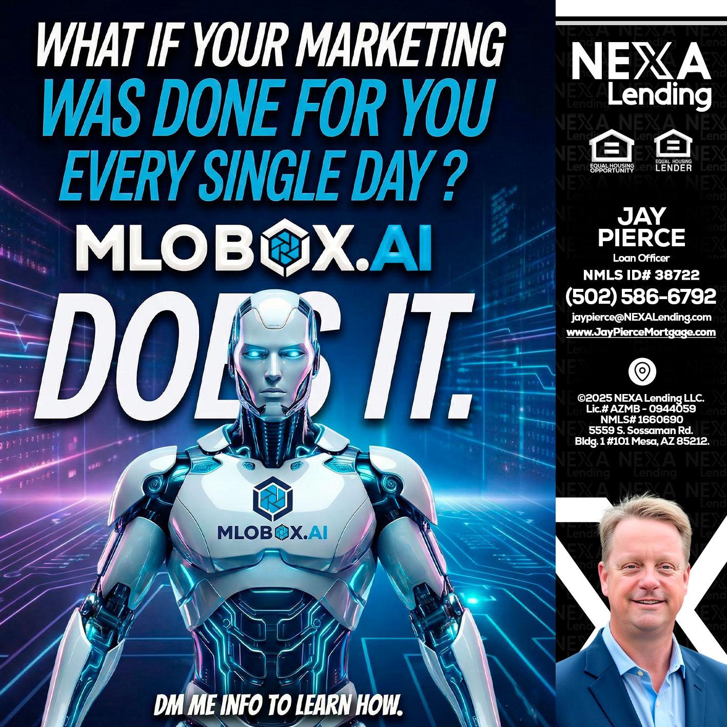 DOES IT - Jay Pierce -Mortgage Loan Officer