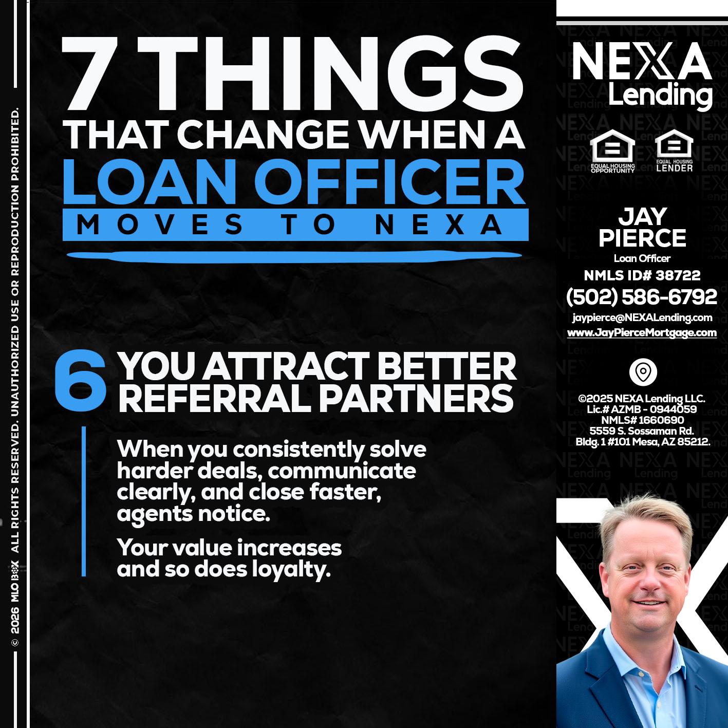 7 THINGS (6) - Jay Pierce -Mortgage Loan Officer