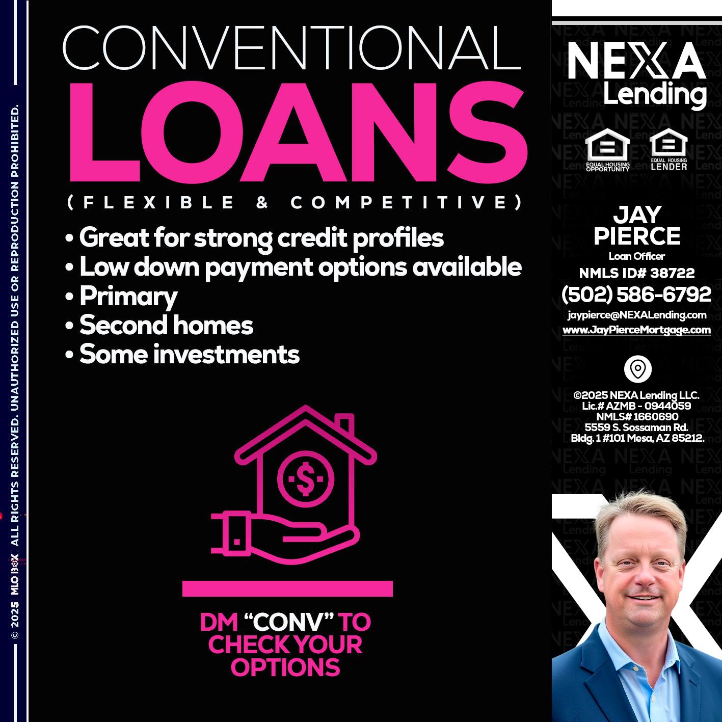 CONVENTIONAL LOANS - Jay Pierce -Mortgage Loan Officer