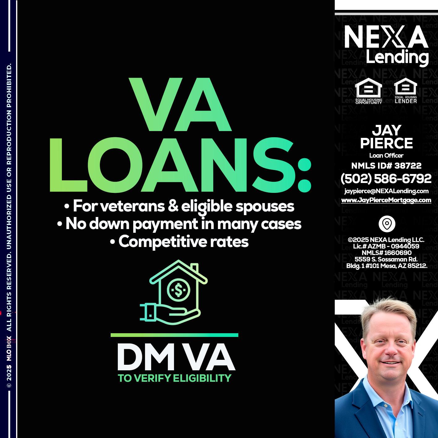 VA LOANS - Jay Pierce -Mortgage Loan Officer