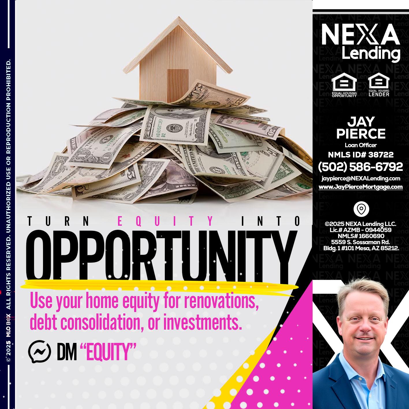 opportunity - Jay Pierce -Mortgage Loan Officer
