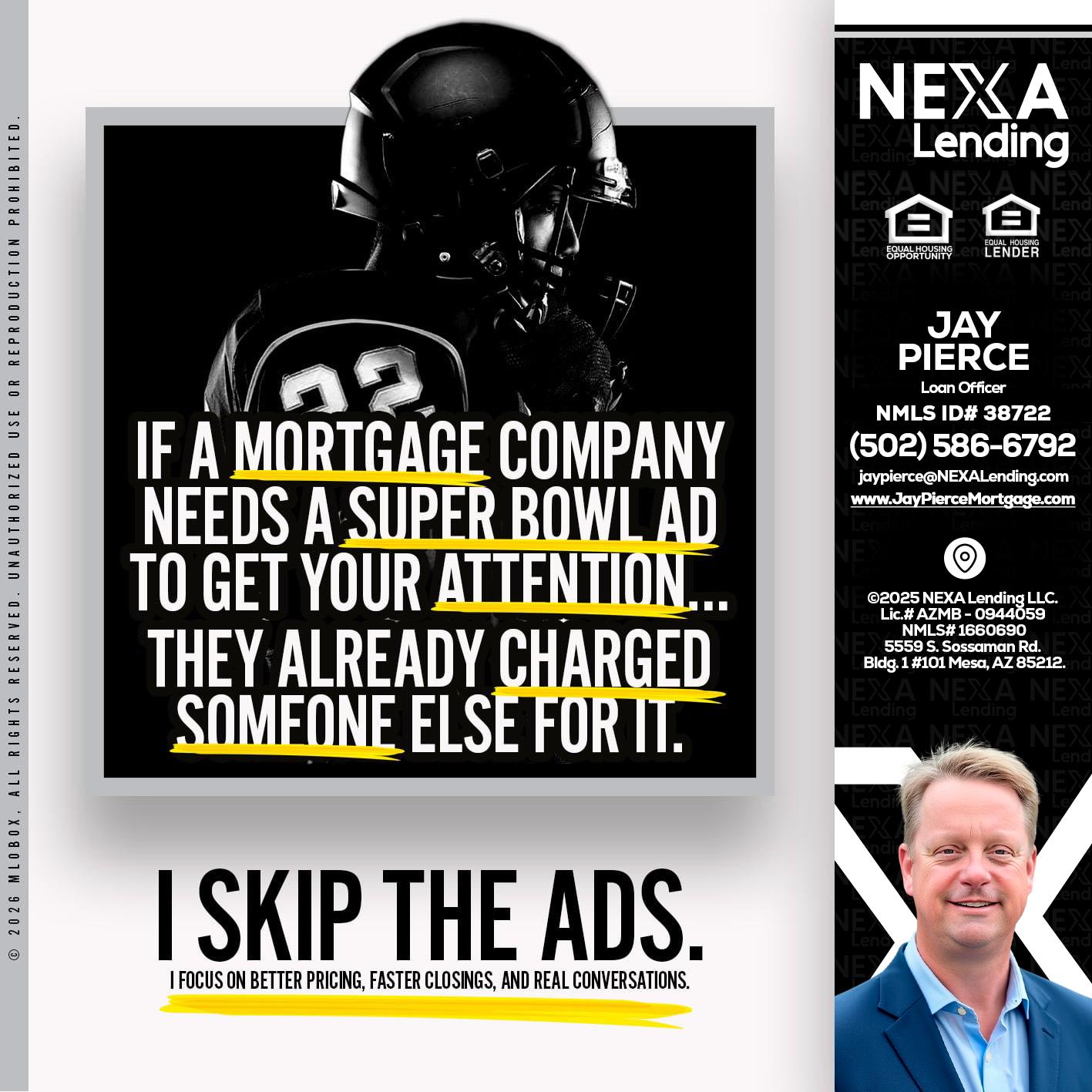 if a mortgage ad - Jay Pierce -Mortgage Loan Officer