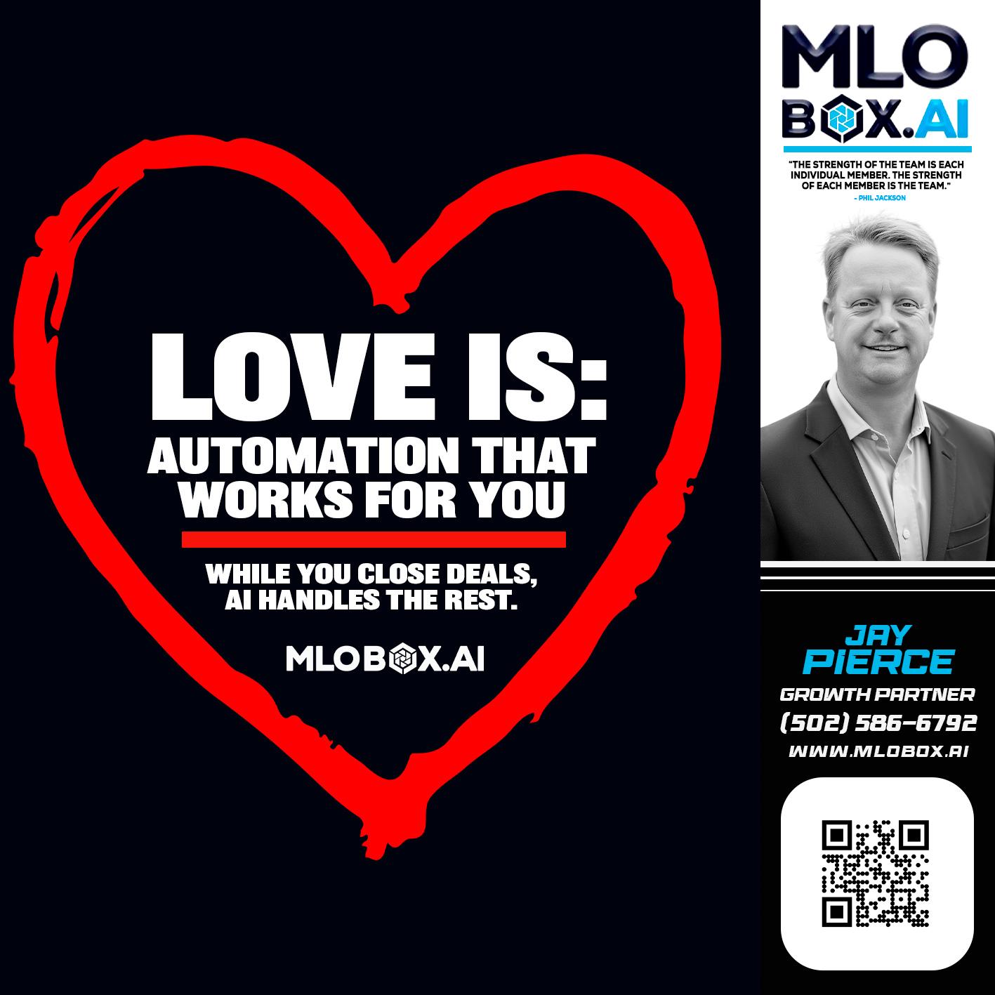 love is - Jay Pierce -Mortgage Loan Officer