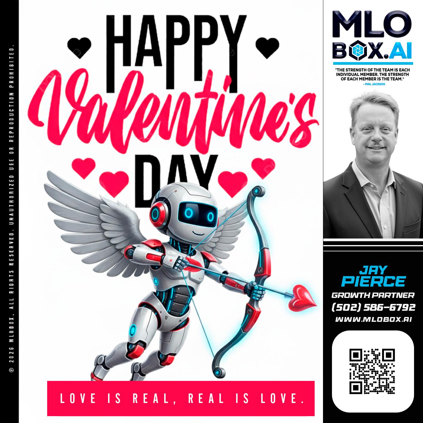 HAPPY VALENTINES DAY - Jay Pierce -Mortgage Loan Officer
