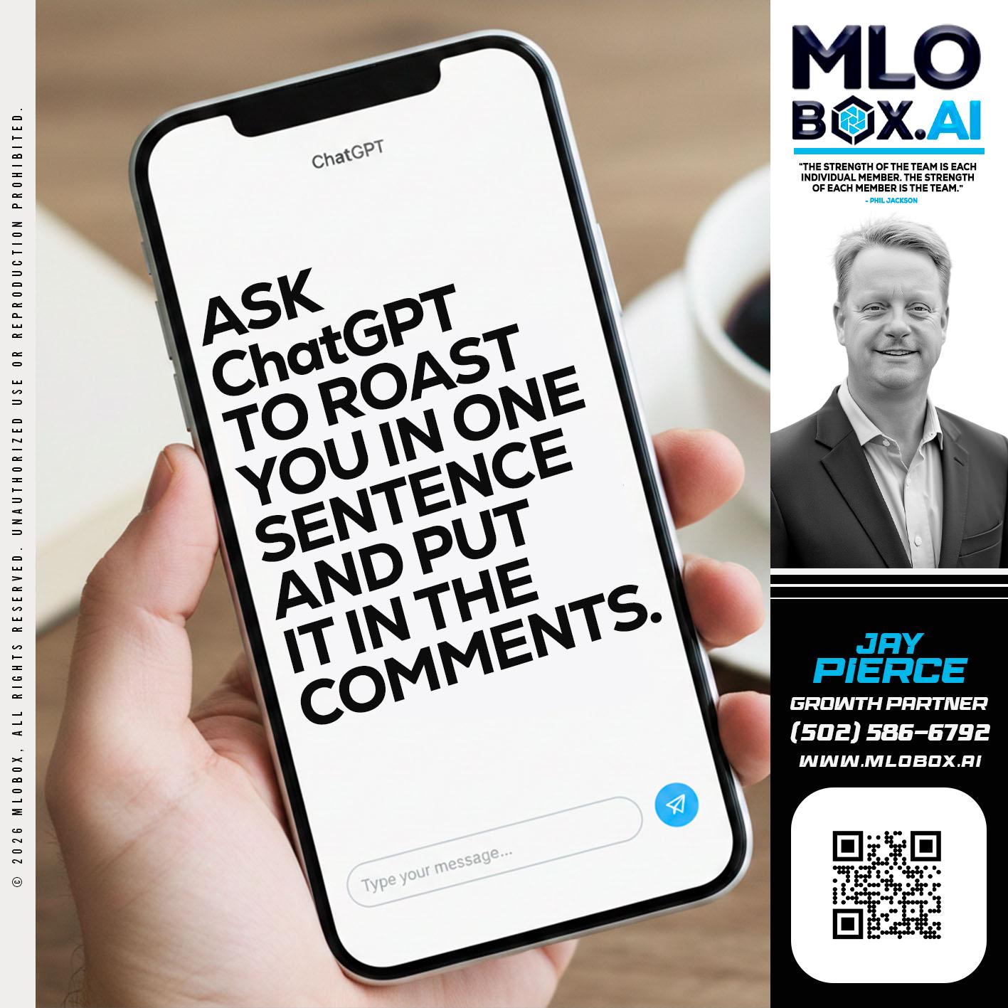 ASK CHAT GPT - Jay Pierce -Mortgage Loan Officer