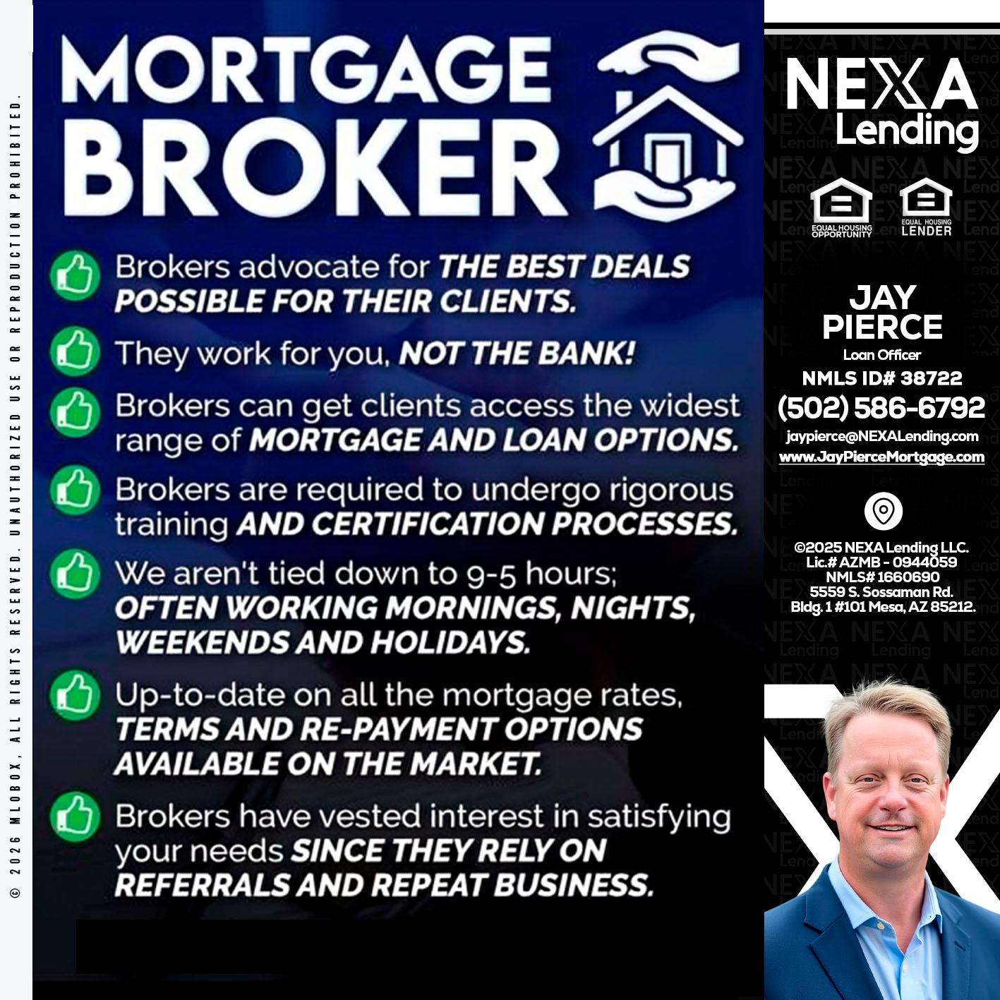 MORTGAGE BROKER - Jay Pierce -Mortgage Loan Officer