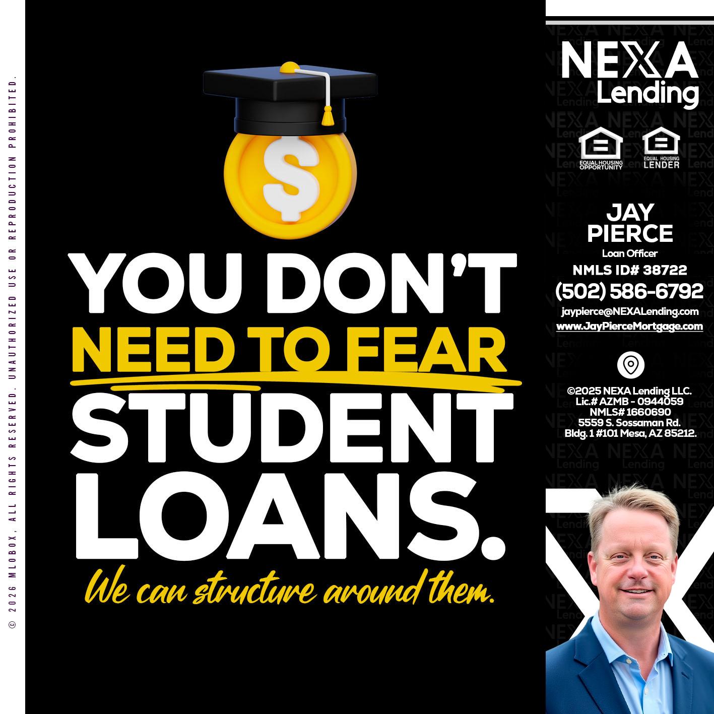 YOU DONT NEED - Jay Pierce -Mortgage Loan Officer