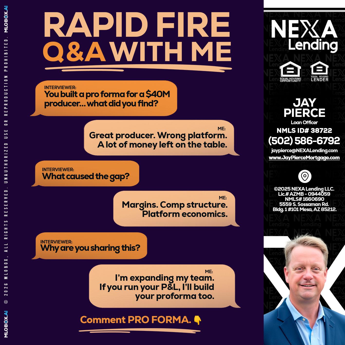 RAPID FIRE - Jay Pierce -Mortgage Loan Officer