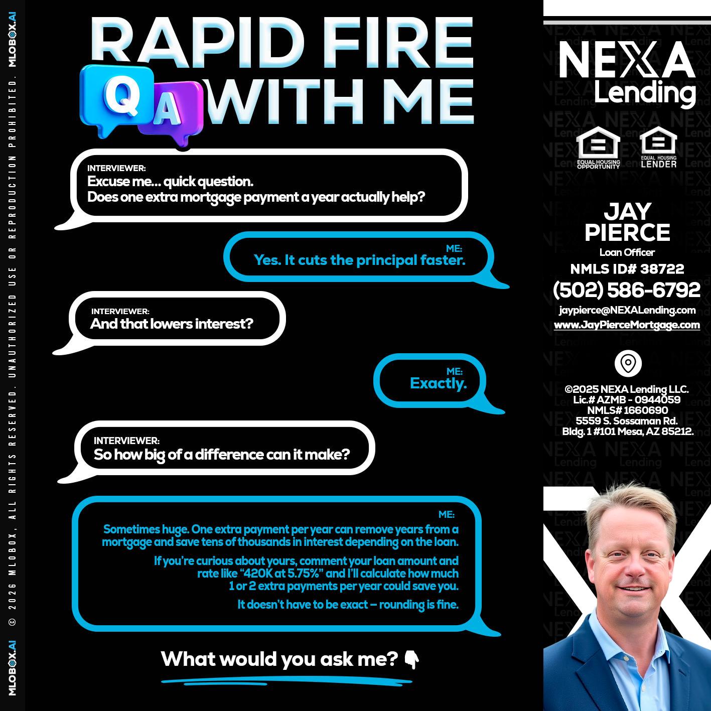 RAPID Q&A - Jay Pierce -Mortgage Loan Officer