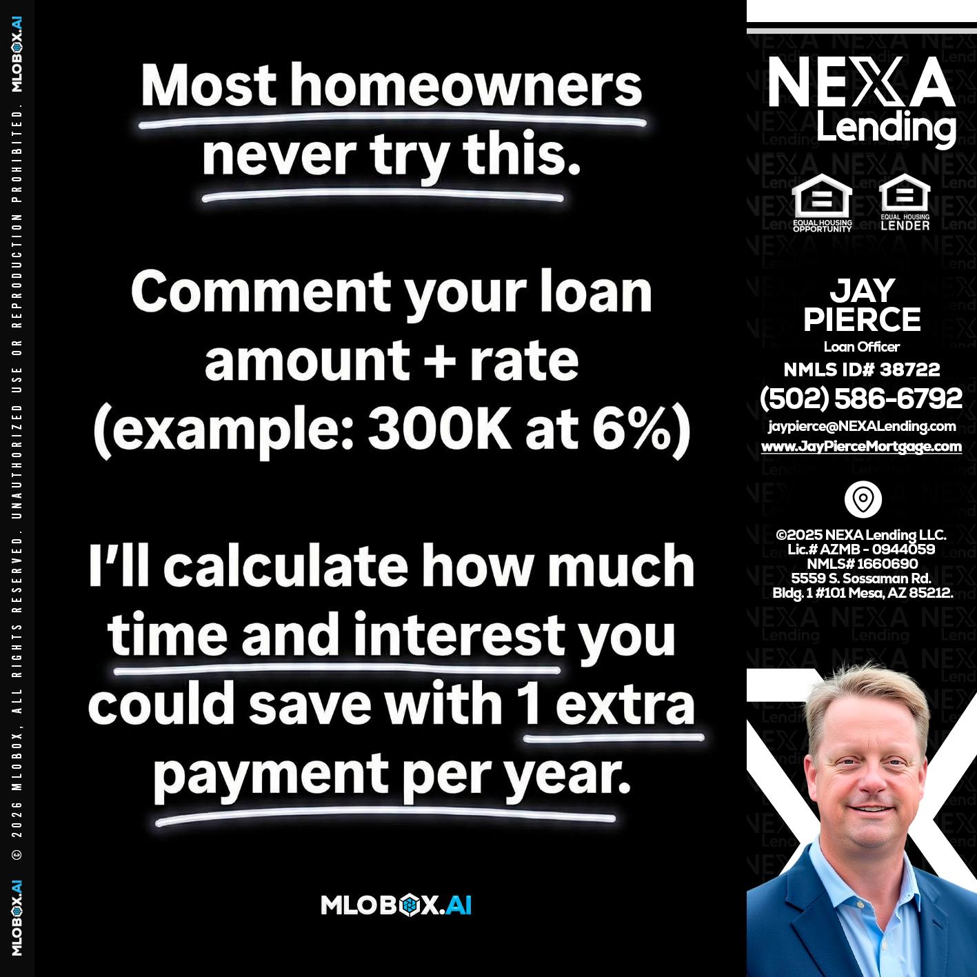 most owners - Jay Pierce -Mortgage Loan Officer