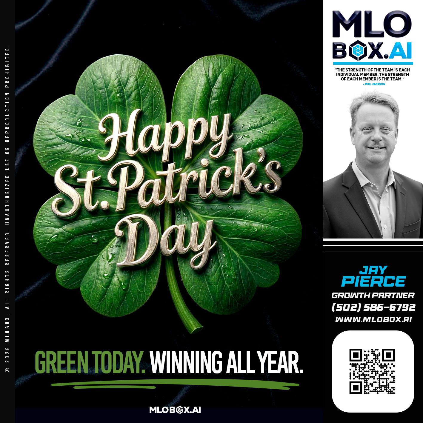 happy st Patricks day - Jay Pierce -Mortgage Loan Officer