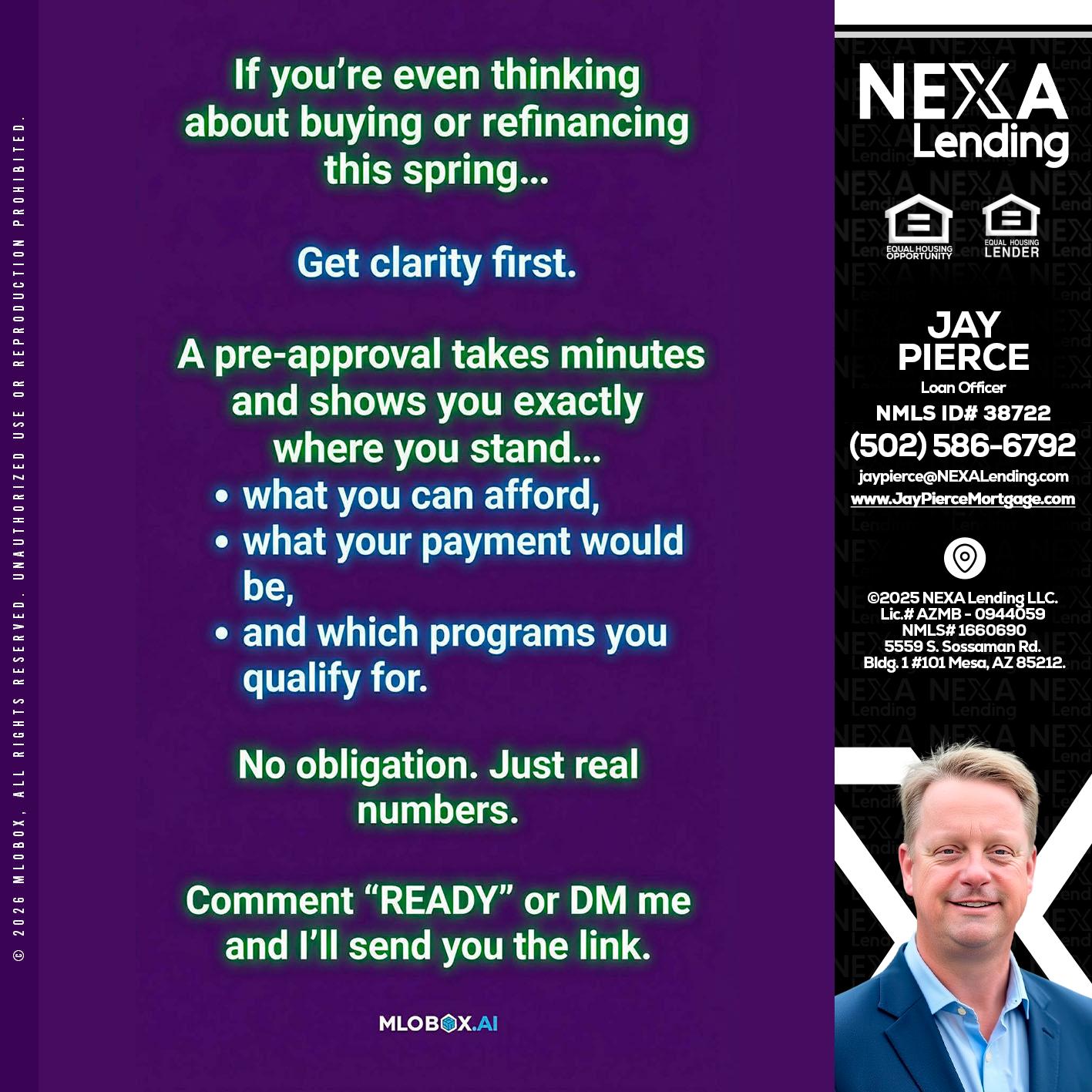 IF YOU THINKING - Jay Pierce -Mortgage Loan Officer