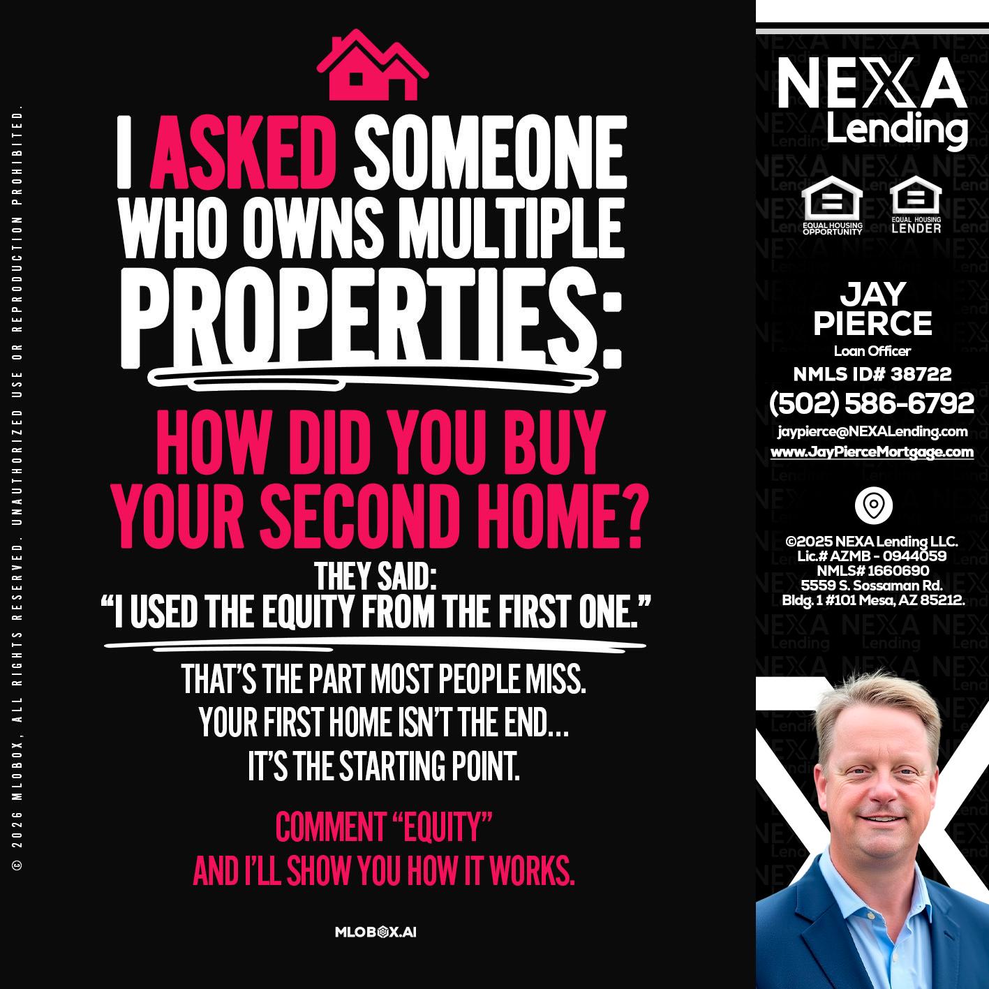 I ASKED SOMEONE - Jay Pierce -Mortgage Loan Officer