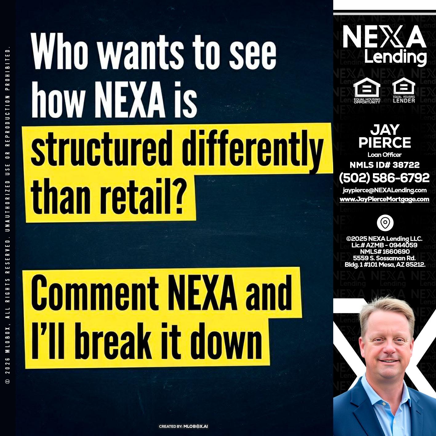 who want to see - Jay Pierce -Mortgage Loan Officer