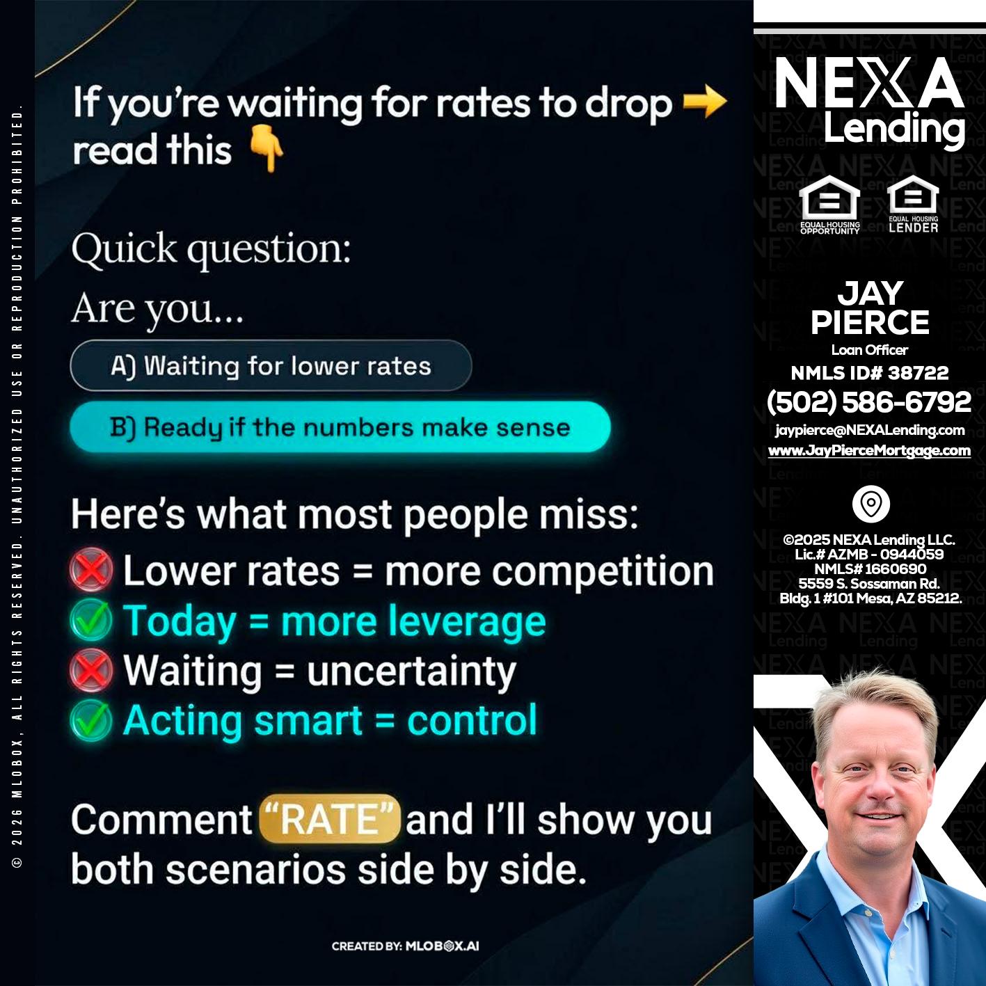 IF YOU ARE - Jay Pierce -Mortgage Loan Officer