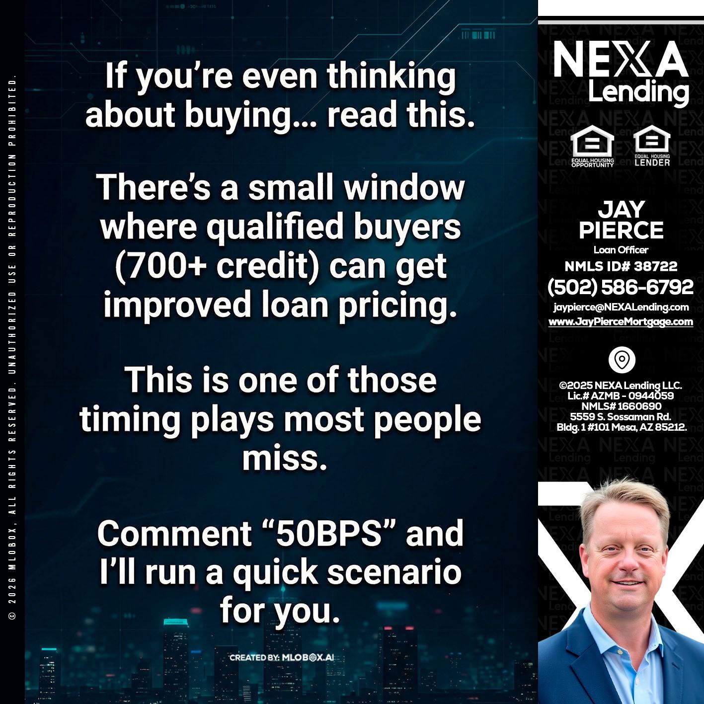 IF YOU EVER - Jay Pierce -Mortgage Loan Officer