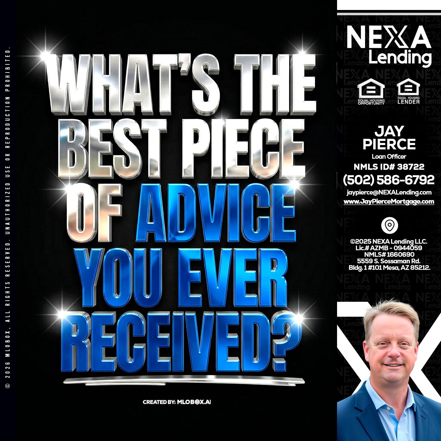 WHATS THE BEST - Jay Pierce -Mortgage Loan Officer