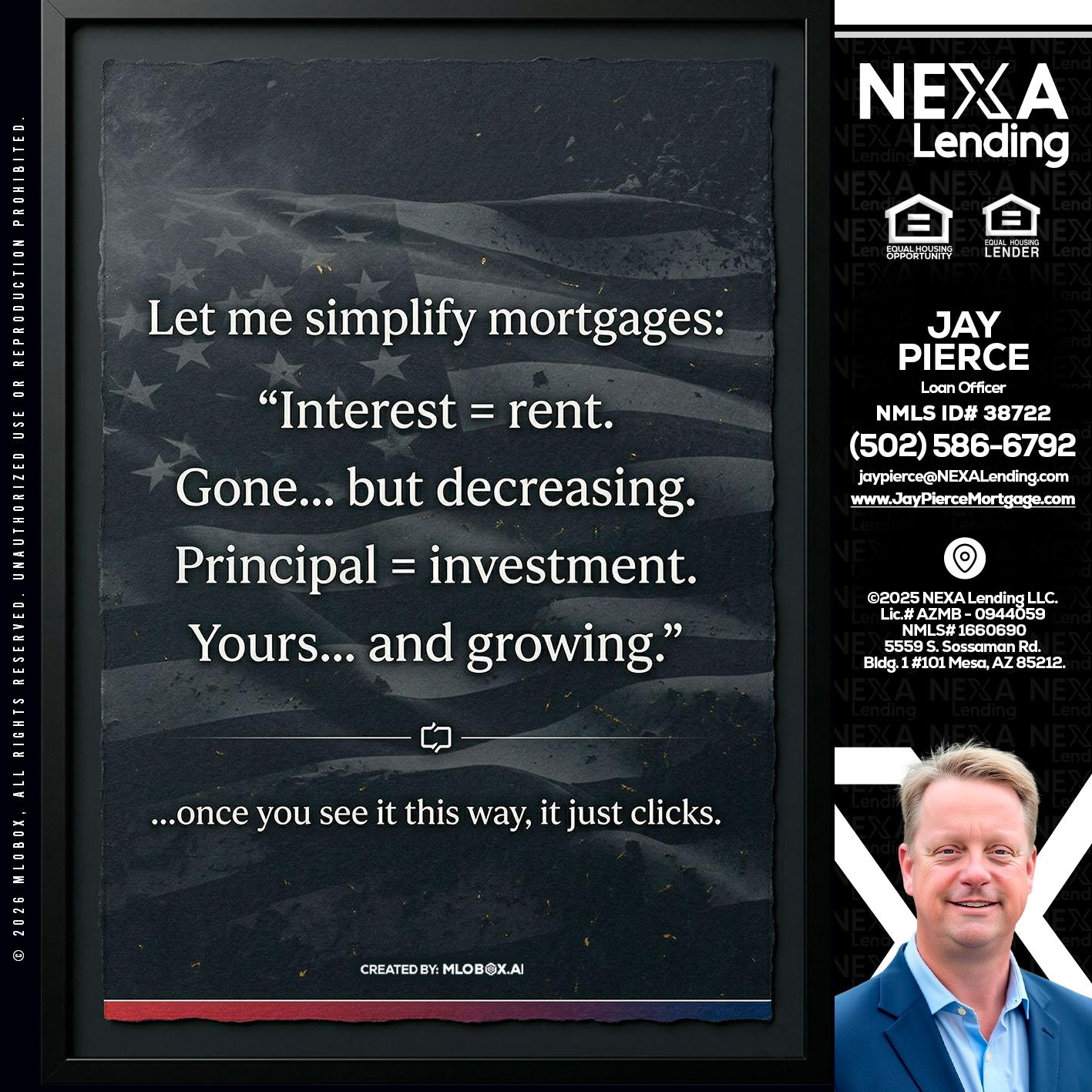 LET ME SIMPLIFY - Jay Pierce -Mortgage Loan Officer