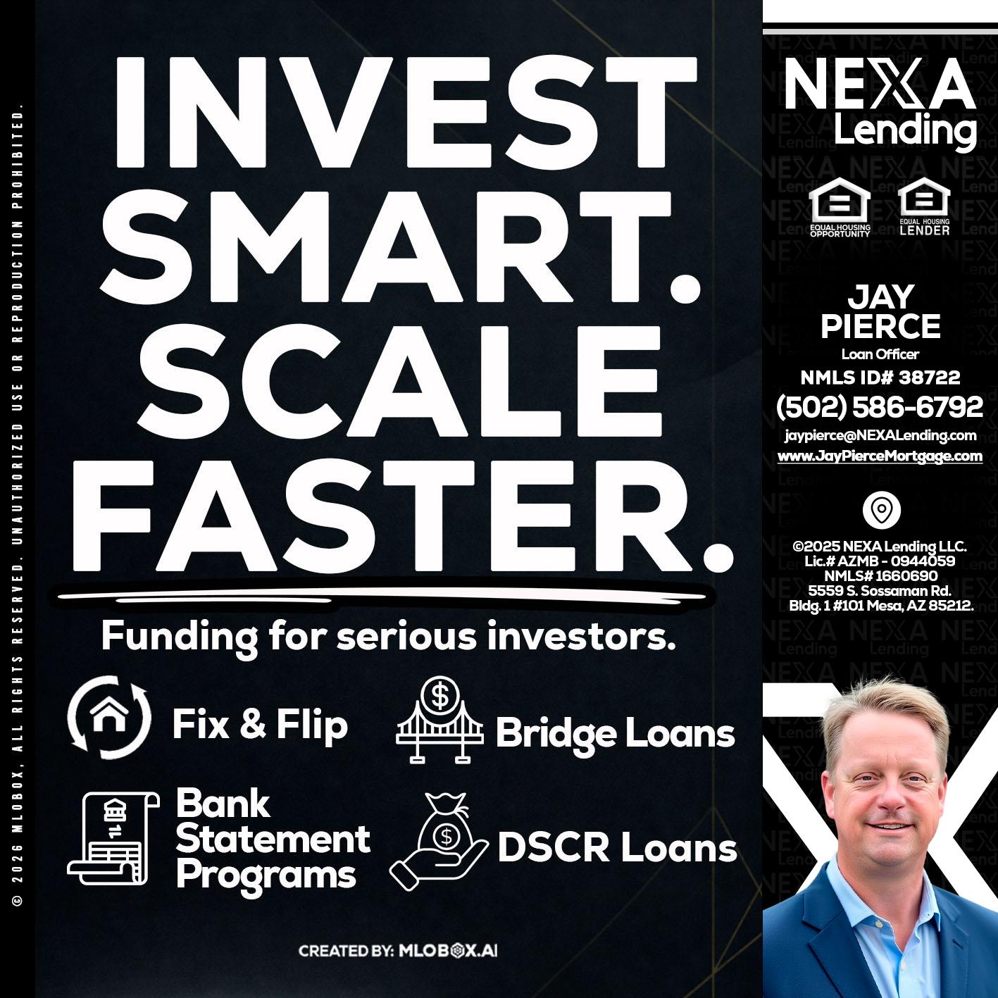 INVEST SMART - Jay Pierce -Mortgage Loan Officer
