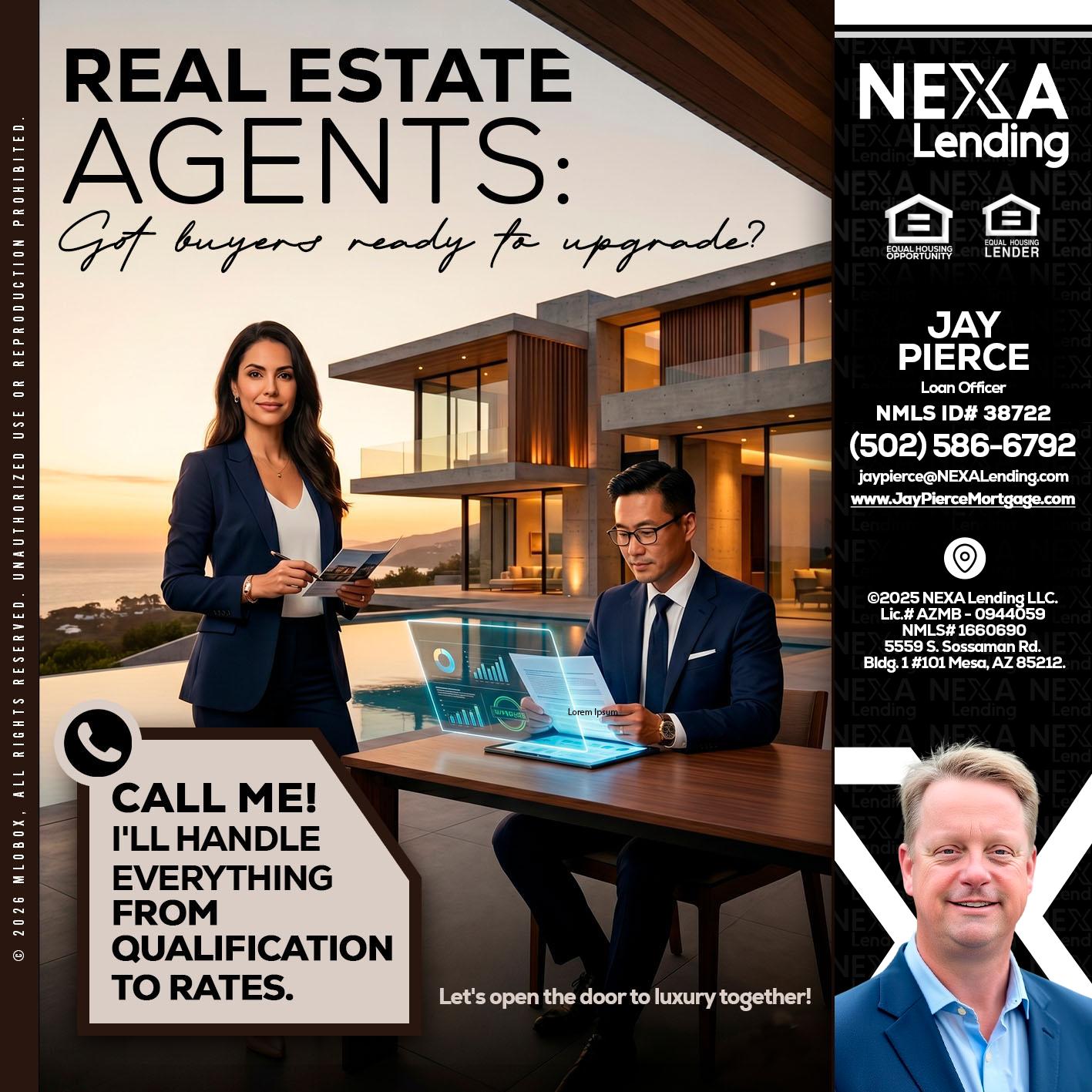 REAL ESTATE AGENTS - Jay Pierce -Mortgage Loan Officer