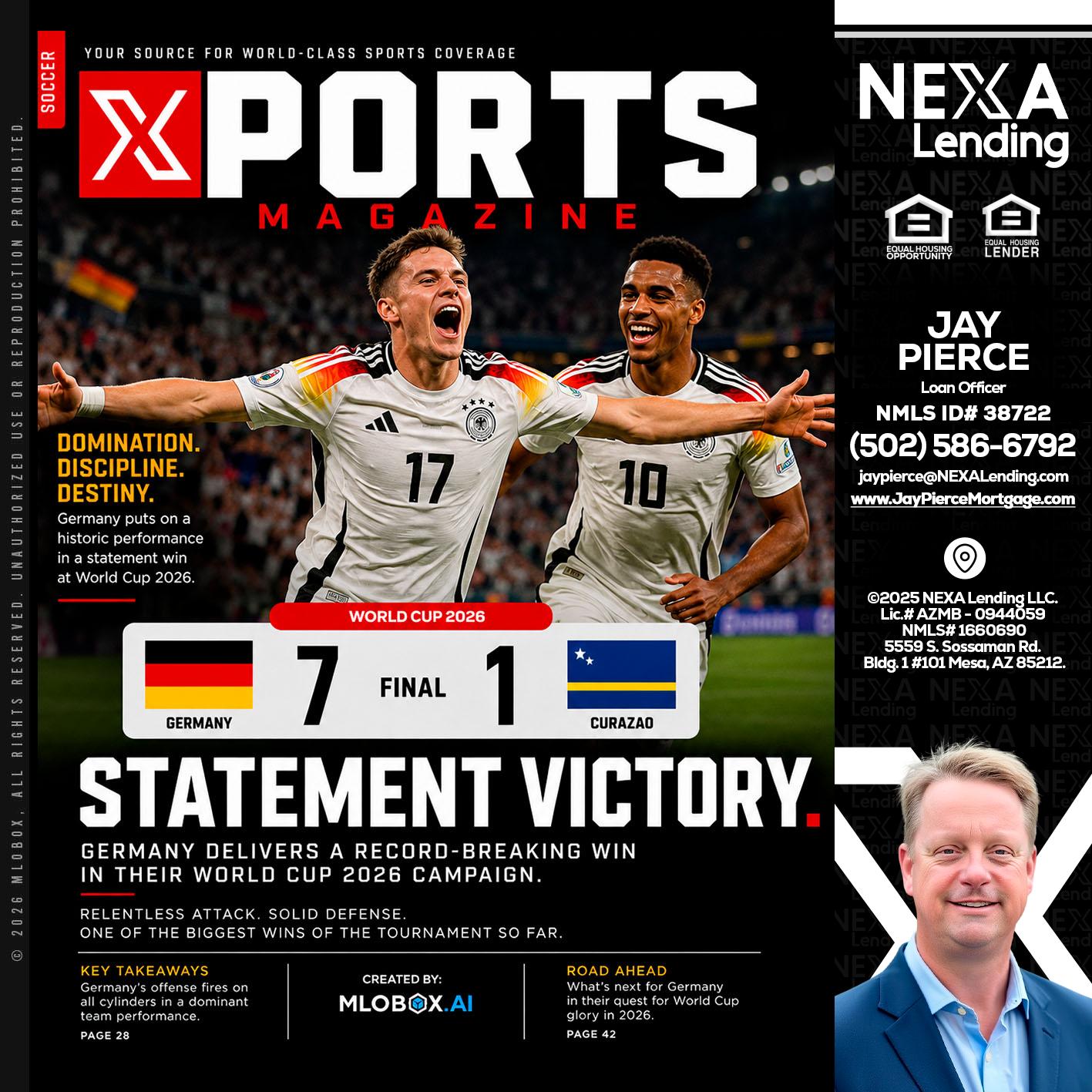 GERMANY VS CURASSAO (7-1) - Jay Pierce -Mortgage Loan Officer