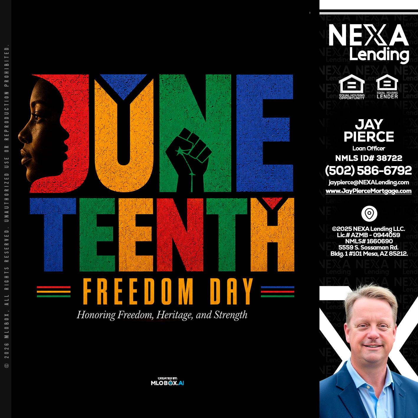 Juneteenth - Jay Pierce -Mortgage Loan Officer