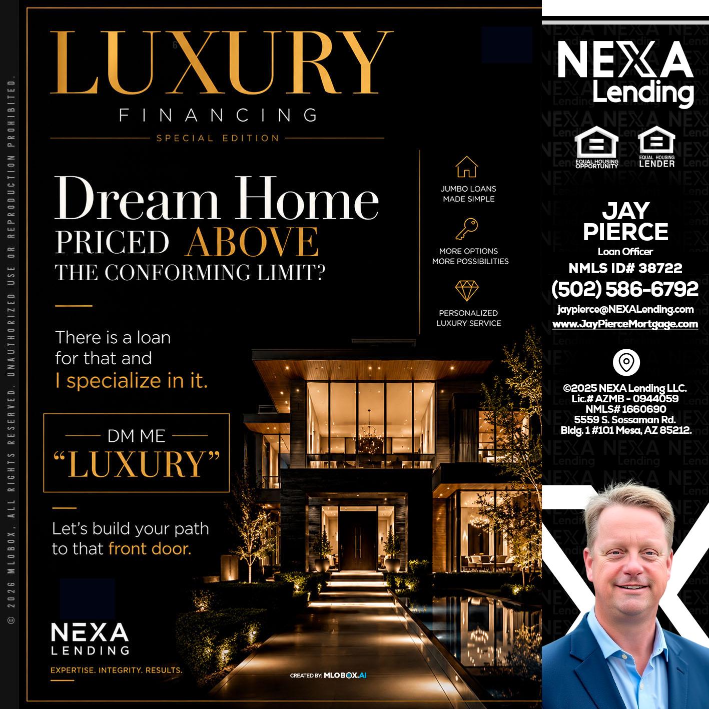 LUXURY - Jay Pierce -Mortgage Loan Officer