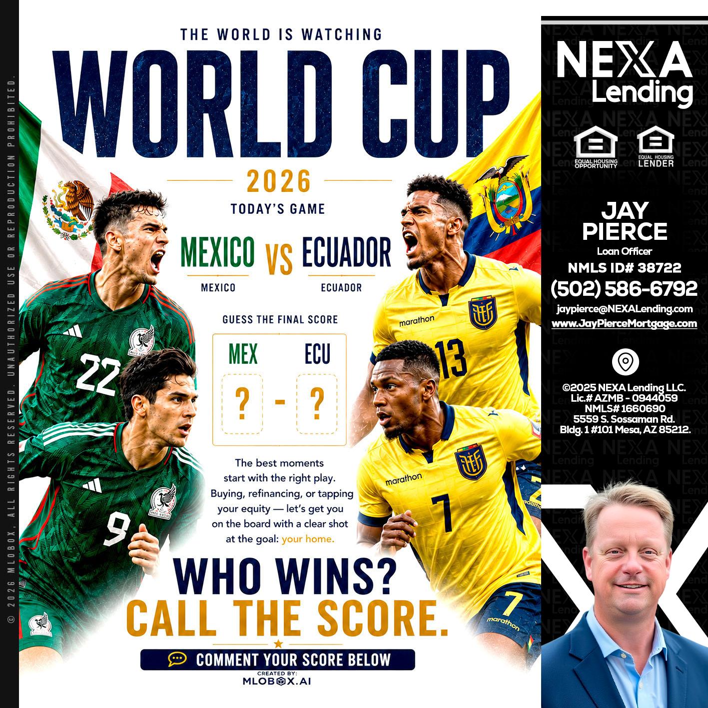 WORLD CUP 2026 - Jay Pierce -Mortgage Loan Officer