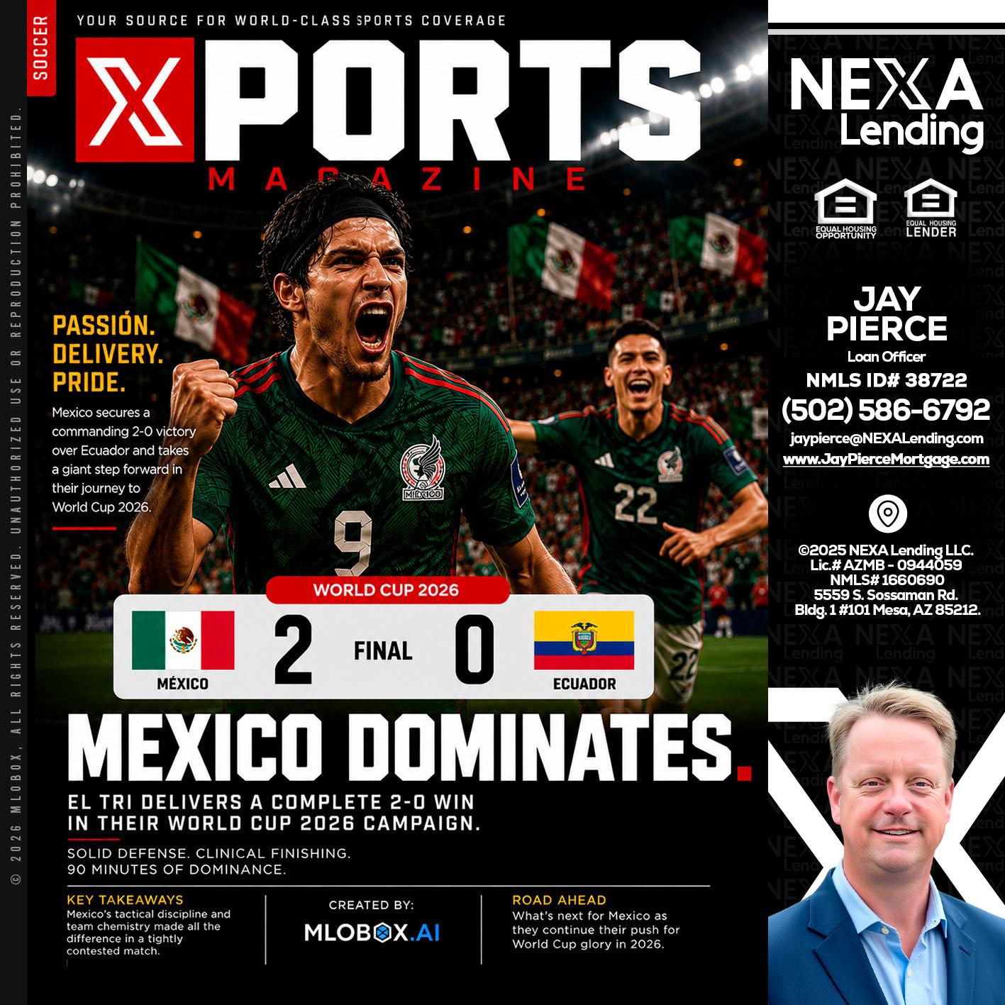 XPORTS MEX 2-0 ECUADOR - Jay Pierce -Mortgage Loan Officer